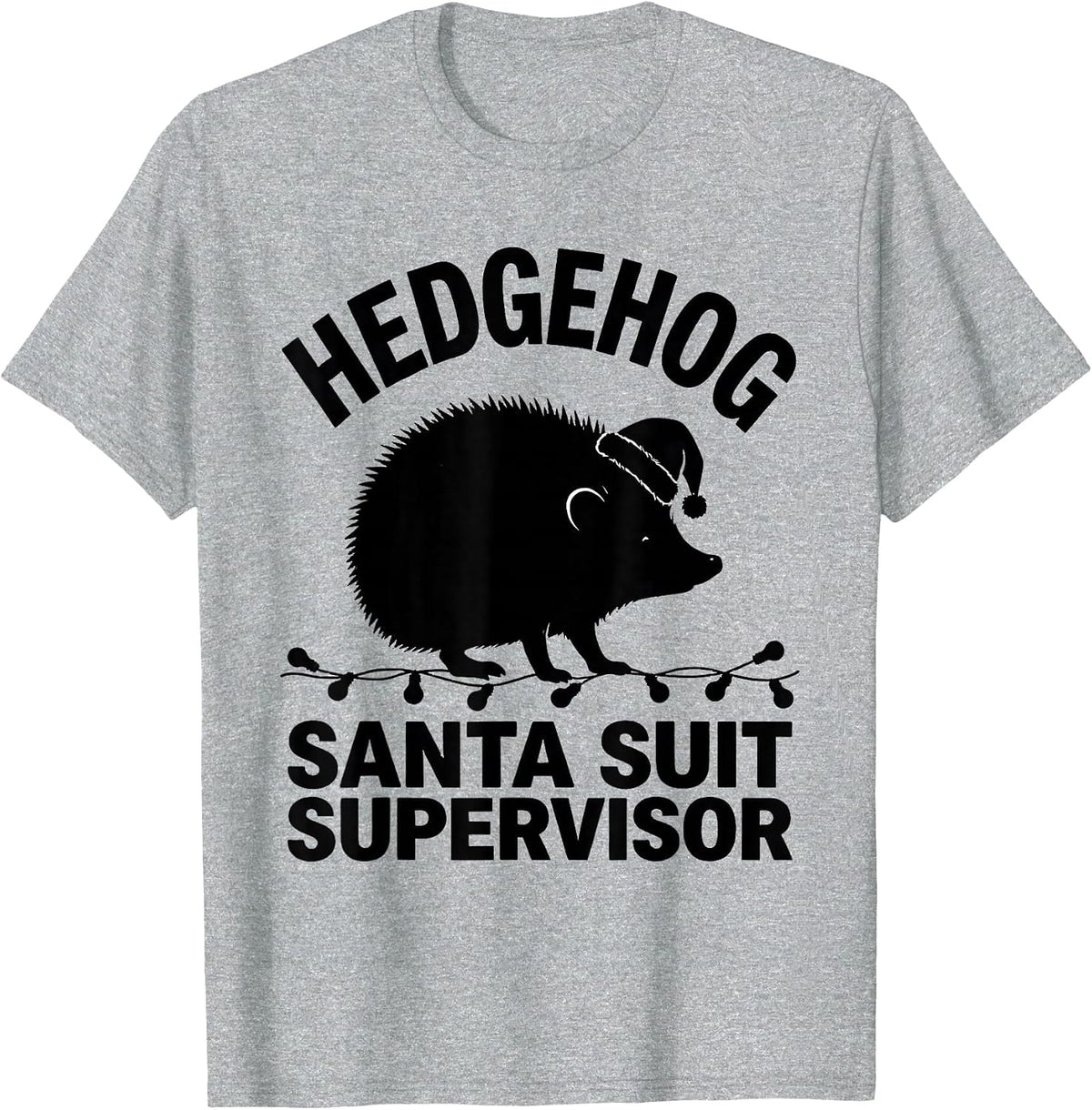 Men's Hedgehog: Santa Suit Supervisor Funny Animal Christmas T-Shirt - Heather Grey