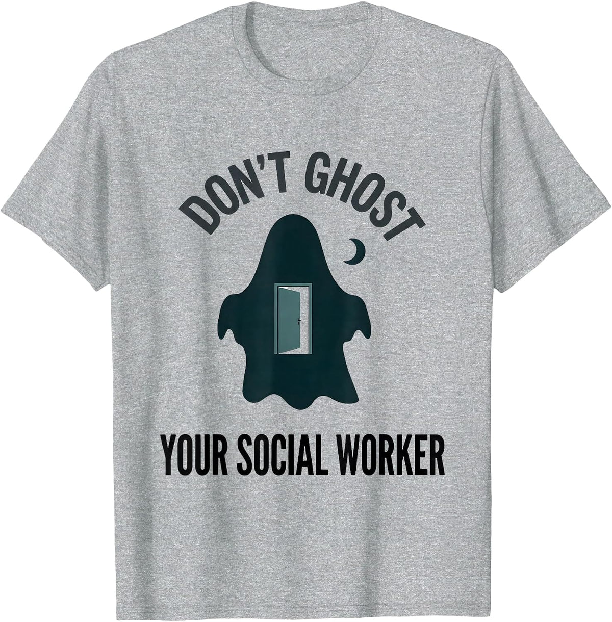 Men's Don't Ghost Your Social Worker Minimalist Halloween Mental T-Shirt - Heather Grey