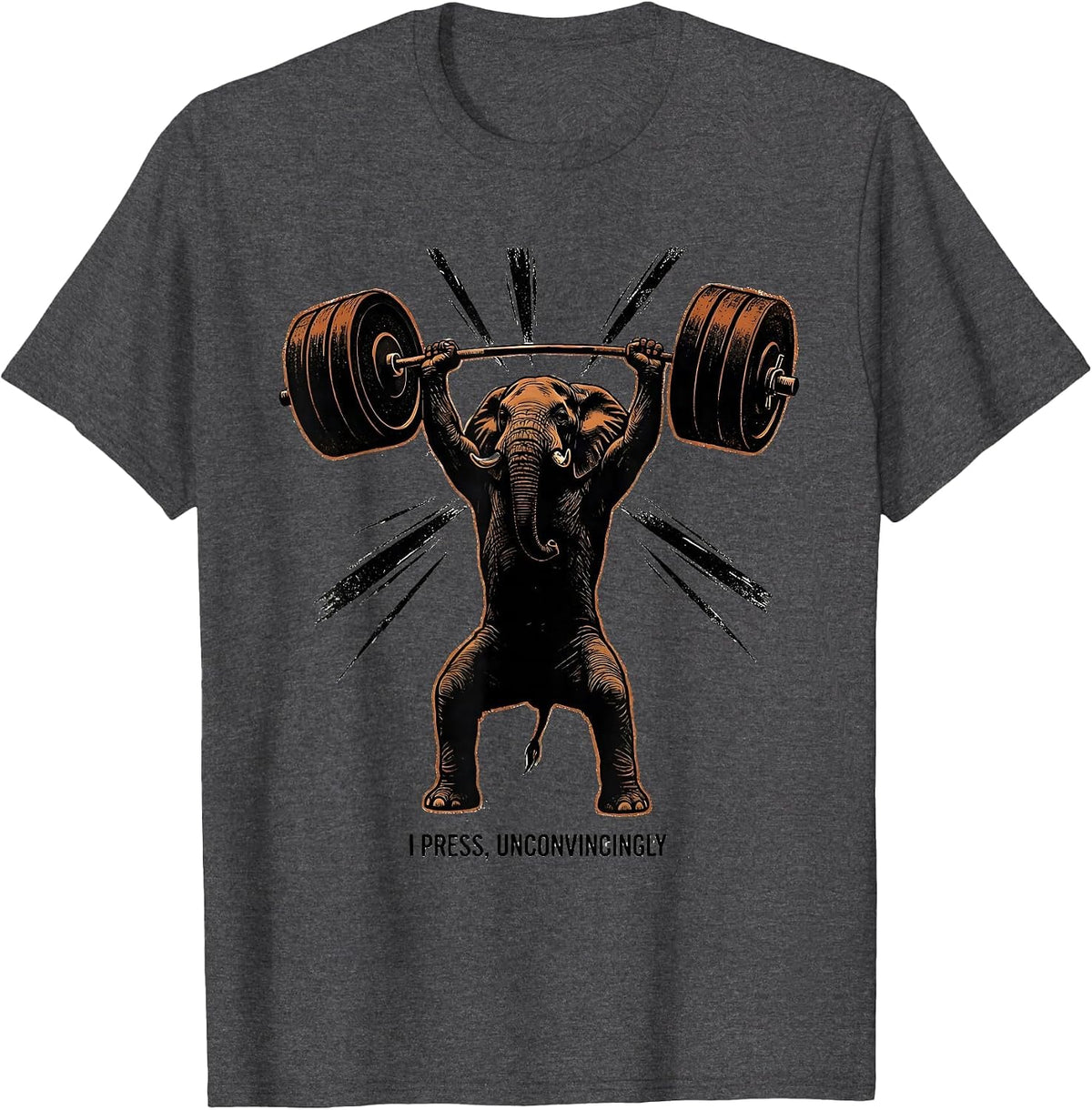 I Press, Unconvincingly Funny Gym Workout Weightlifting T-Shirt - Dark Heather Grey