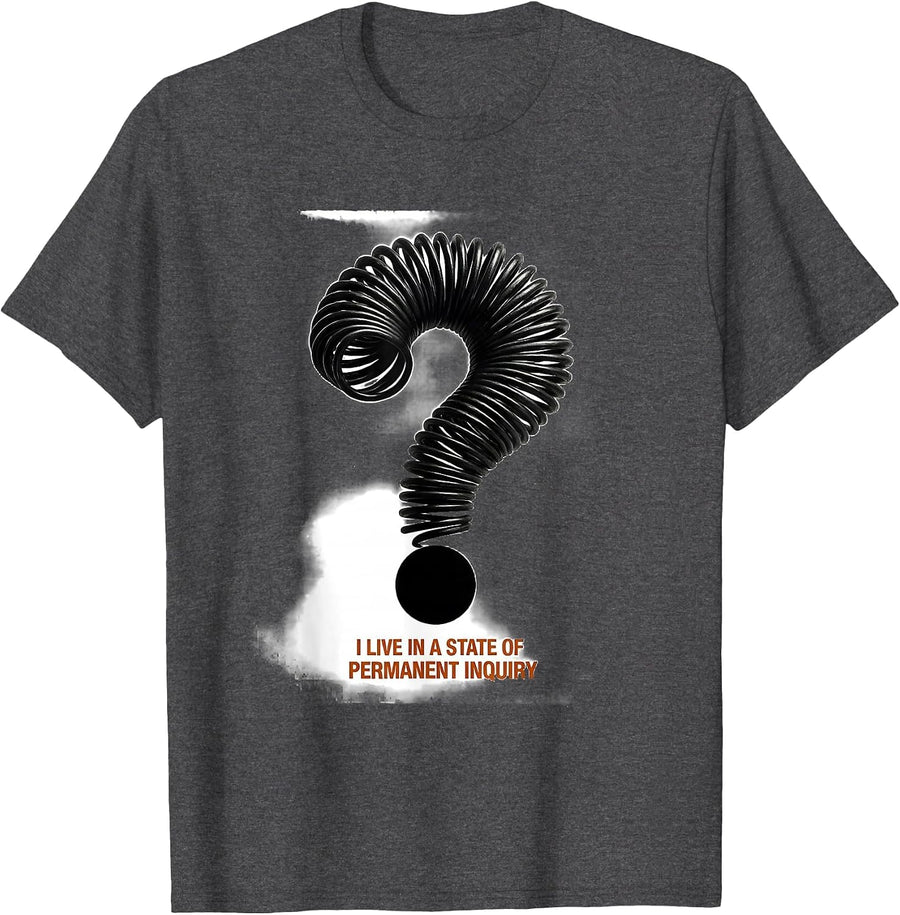 Men's I Live In A State Of Permanent Inquiry Funny Grammar Teacher T-Shirt - Dark Heather Grey