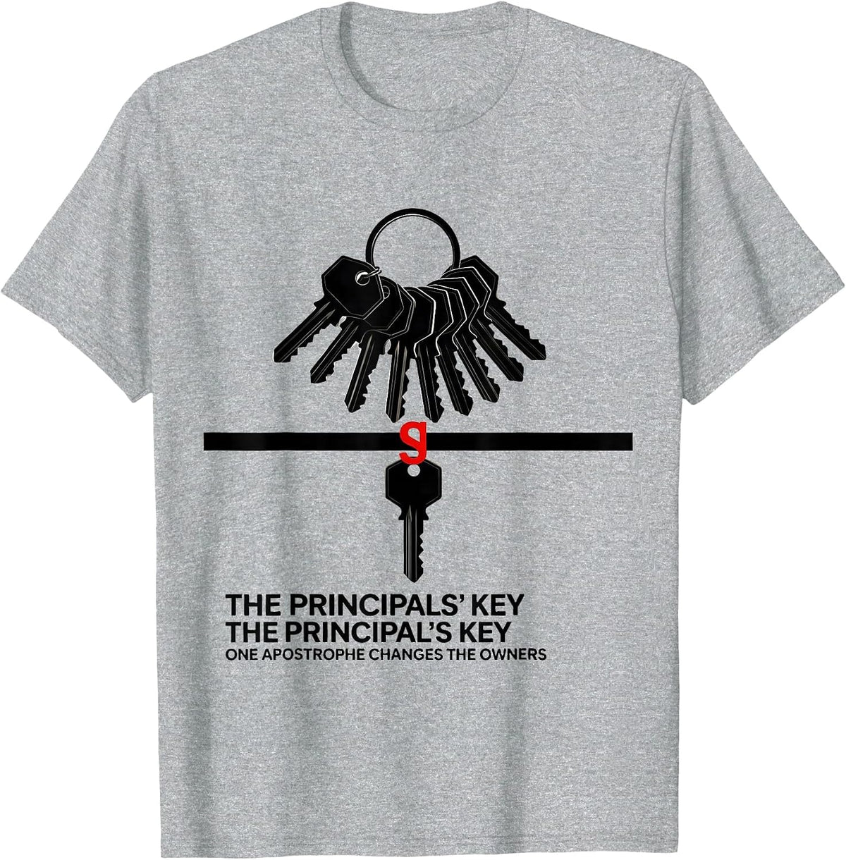 Men's The Principals Key Funny Grammar Teacher Punctuation Humor T-Shirt - Heather Grey