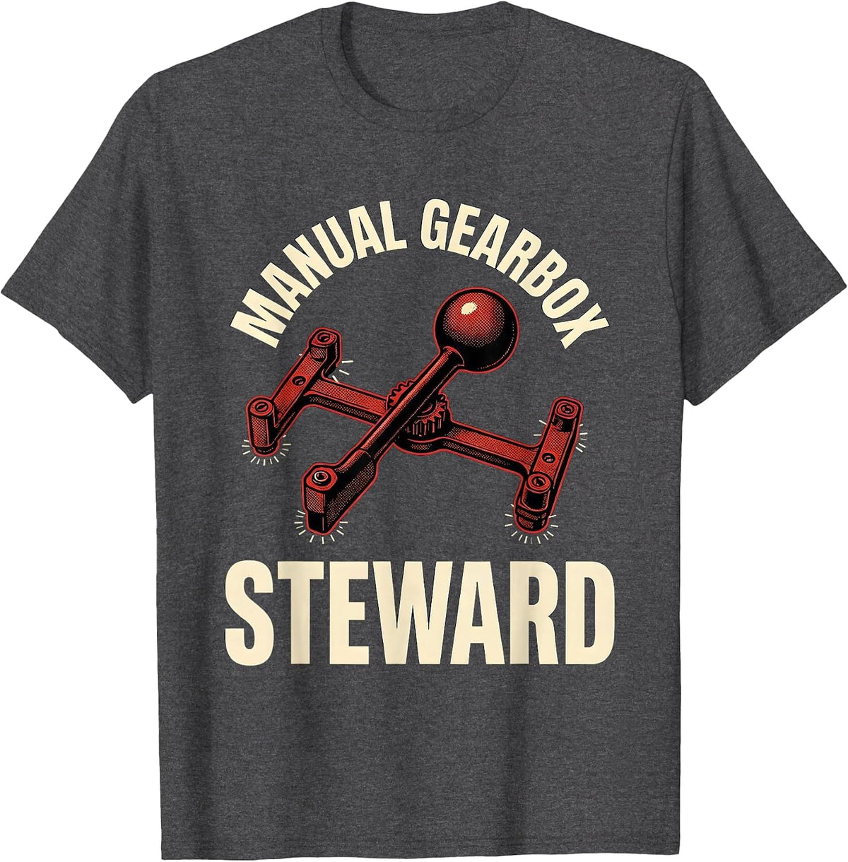 Manual Gearbox Steward Classic Car Guy Stick Shift Humor T-Shirt - Dark Heather Grey