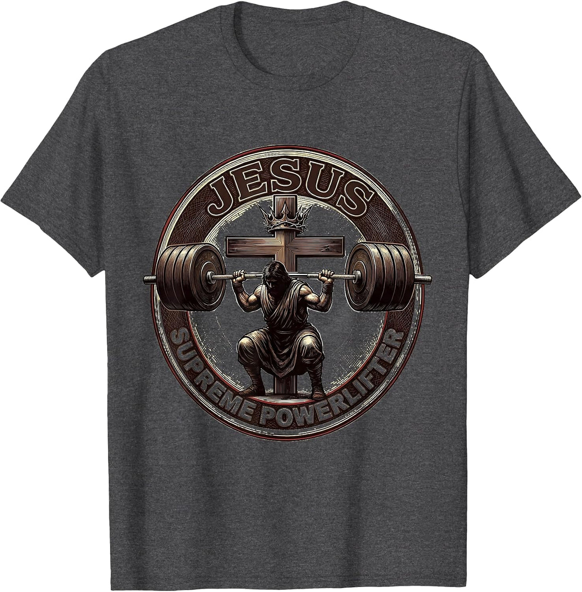 Jesus The Supreme Powerlifter Funny Christian Gym T-Shirt - Dark Heather Grey
