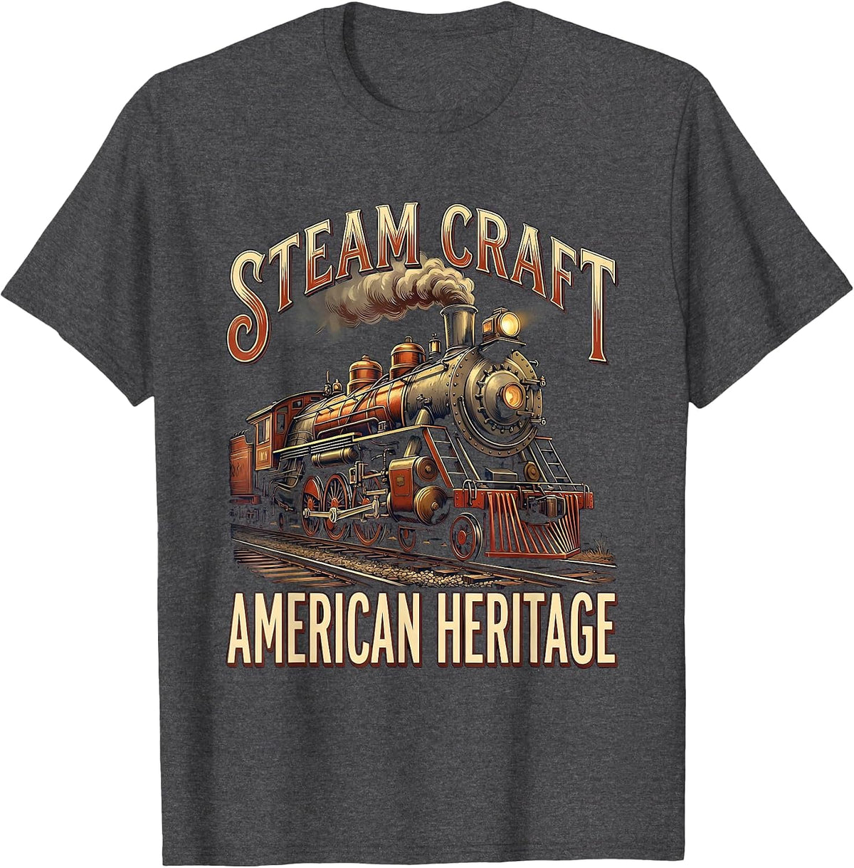 Steam Craft American Heritage Vintage Steam Locomotive Train T-Shirt - Dark Heather Grey