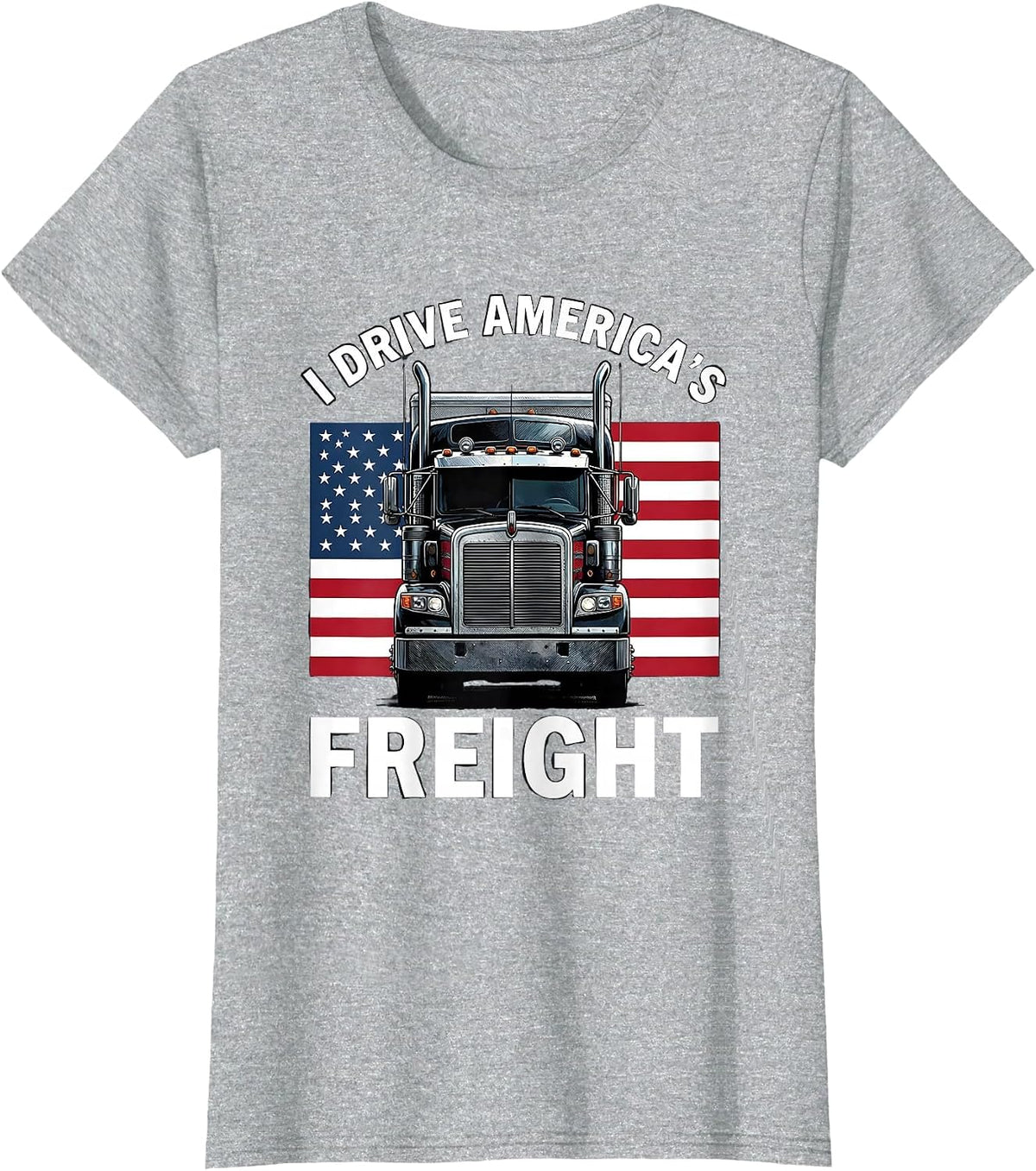 I Drive America's Freight Patriotic Semi Truck Driver Gift T-Shirt - Heather Grey