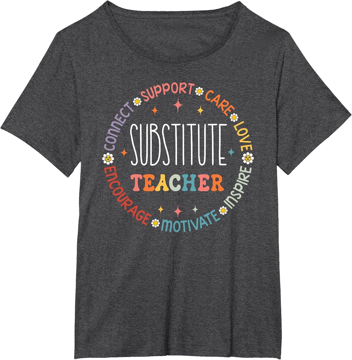 Teach Subbing Subteacher Back to School Substitute Teacher T-Shirt - Dark Heather Grey