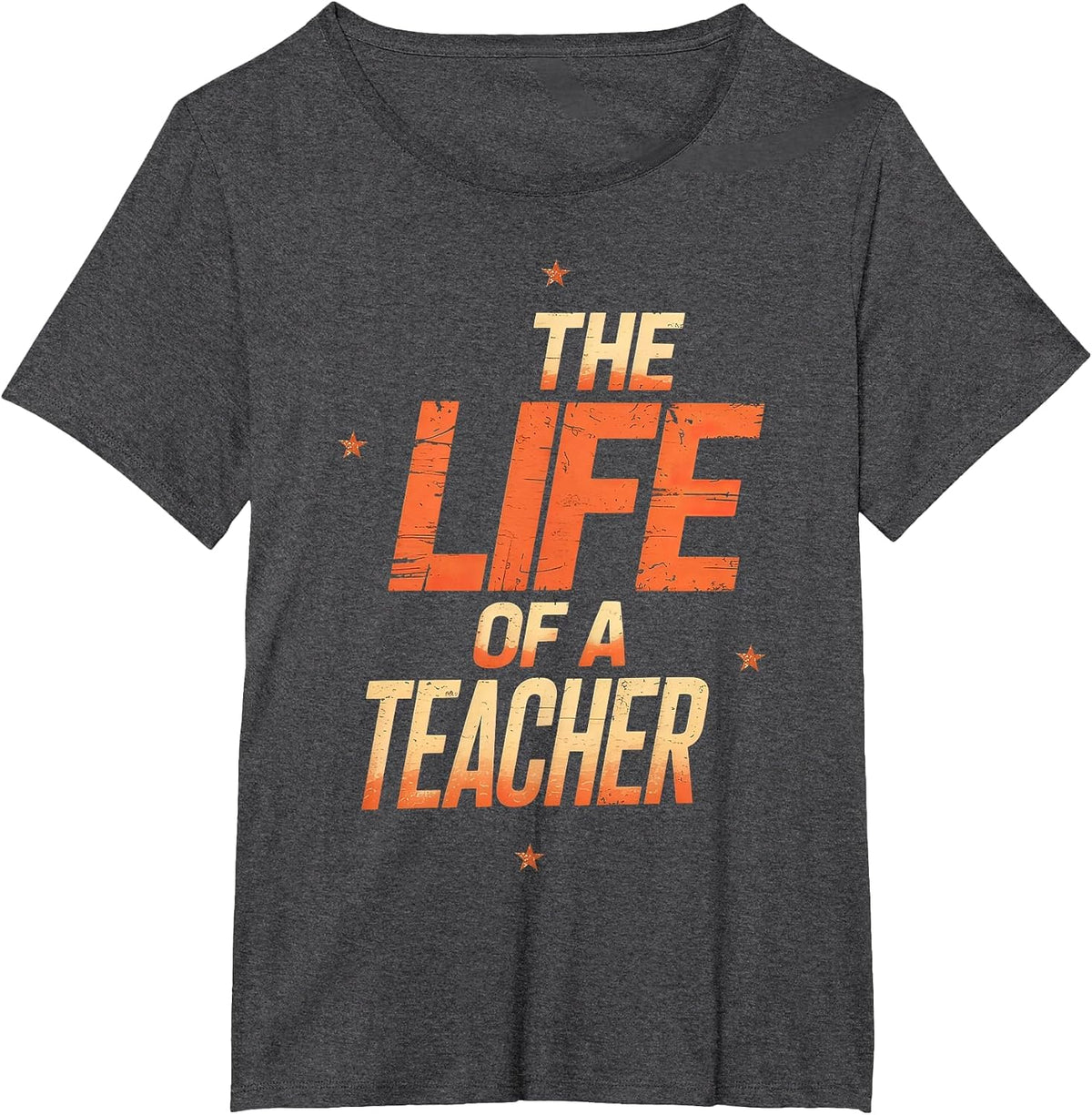 The Life of A Teacher T-Shirt - Dark Heather Grey