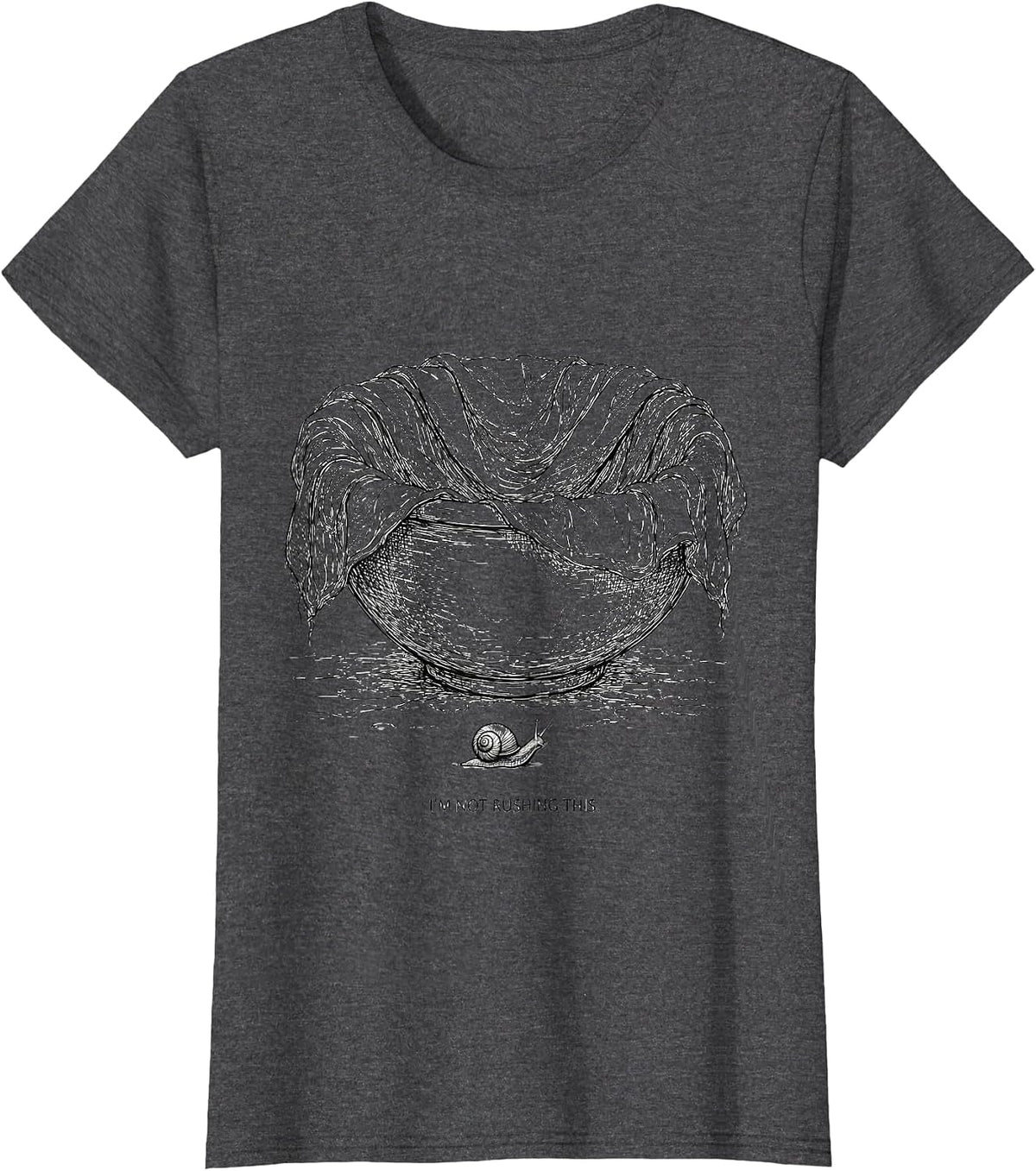 Women's I'm Not Rushing This Funny Baker Sourdough Bread Lover Gift T-Shirt - Dark Heather Grey