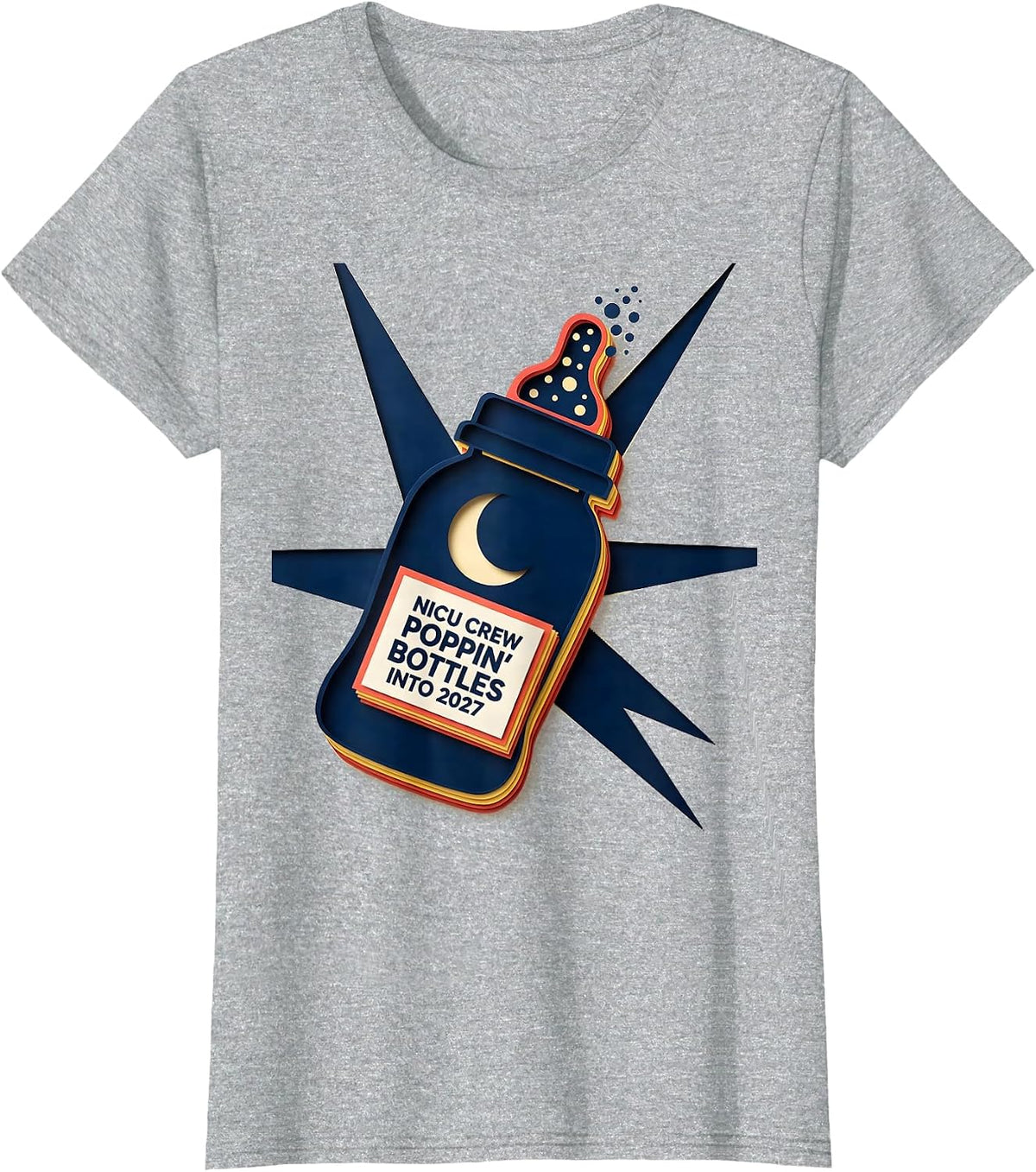 Women's NICU Crew Poppin Bottles Into 2027 Nurse New Year Eve T-Shirt - Heather Grey