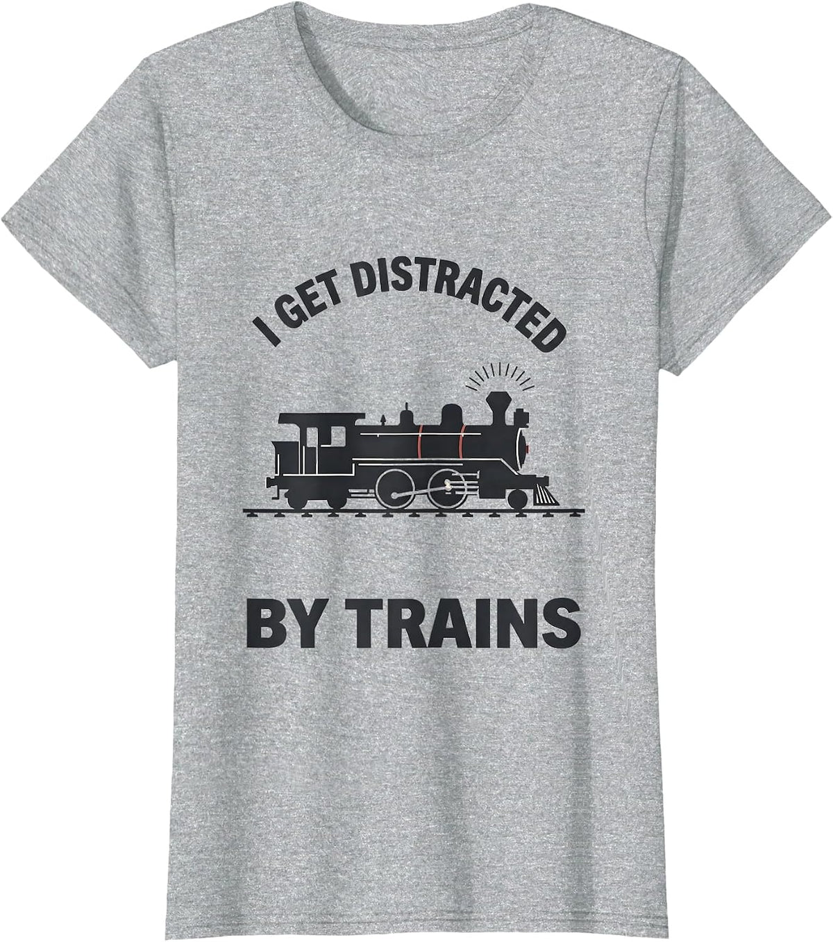 I Get Distracted By Trains Funny Train Enthusiast Hobbyist T-Shirt - Heather Grey