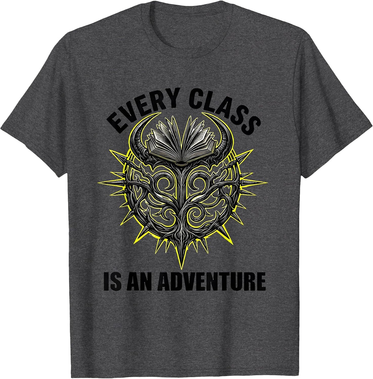 Every Class Is An Adventure Substitute Teacher T-Shirt - Dark Heather Grey