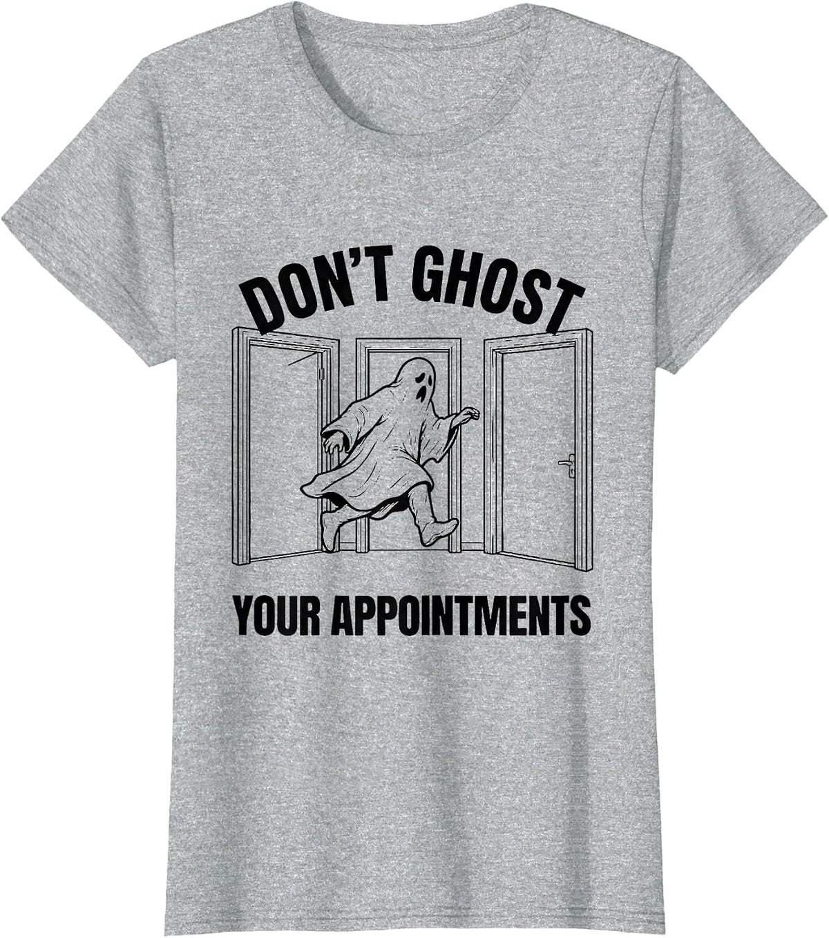 Don't Ghost Your Appointments Mental Health Halloween Ghost T-Shirt - Heather Grey