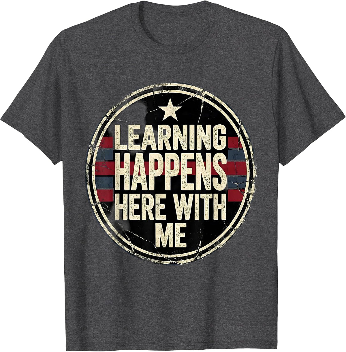Men's Learning Happens Here With Me Paraprofessional T-Shirt - Dark Heather Grey