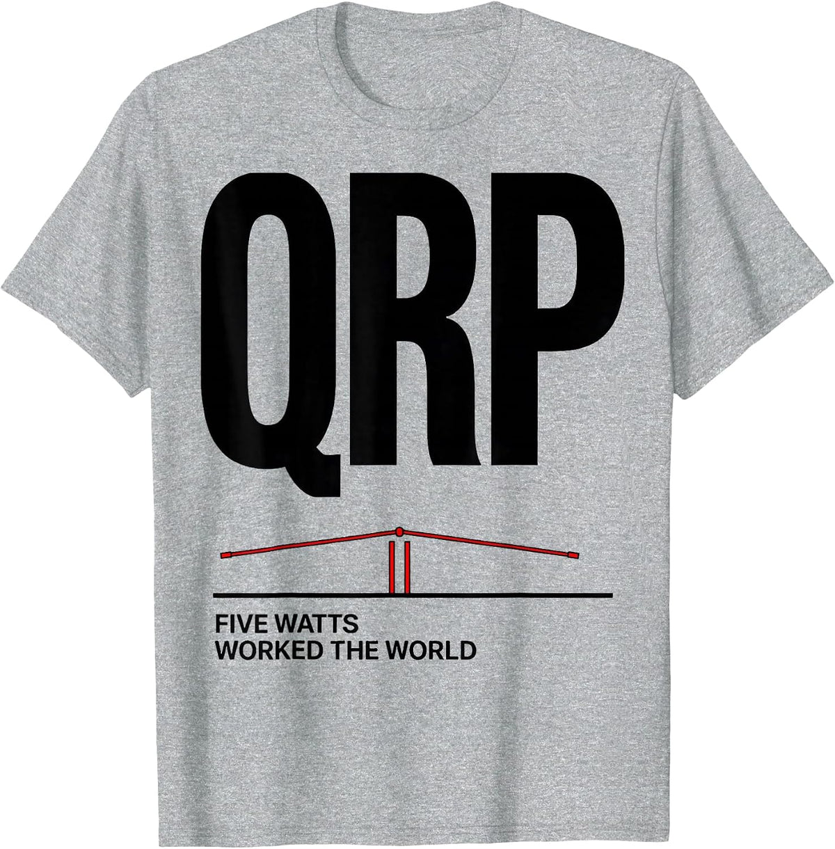 Men's QRP Five Watts Worked The World Funny Ham Radio Operator T-Shirt - Heather Grey