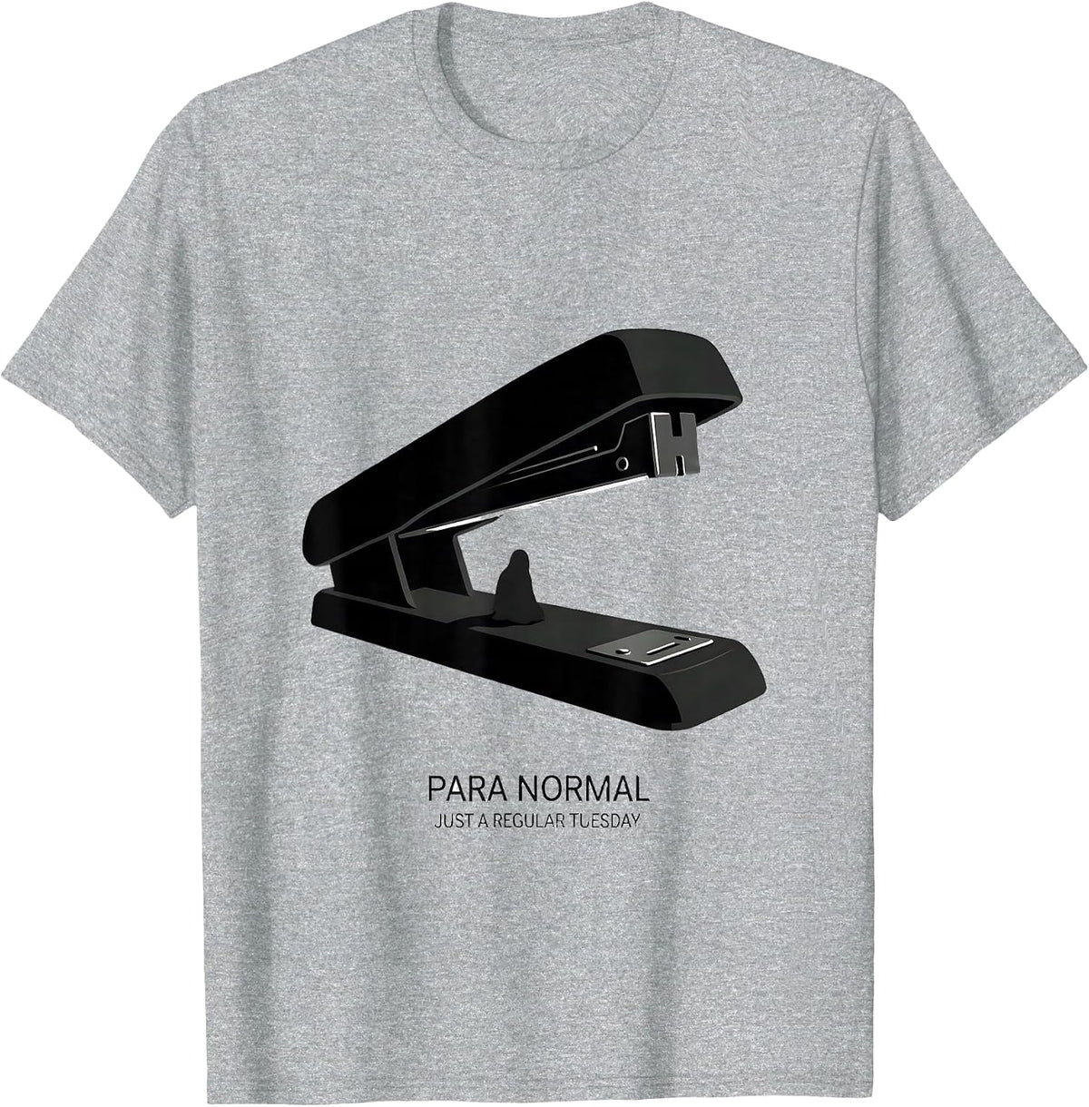 Men's Para Normal Just a Regular Tuesday Ghost Paraprofessional T-Shirt - Heather Grey