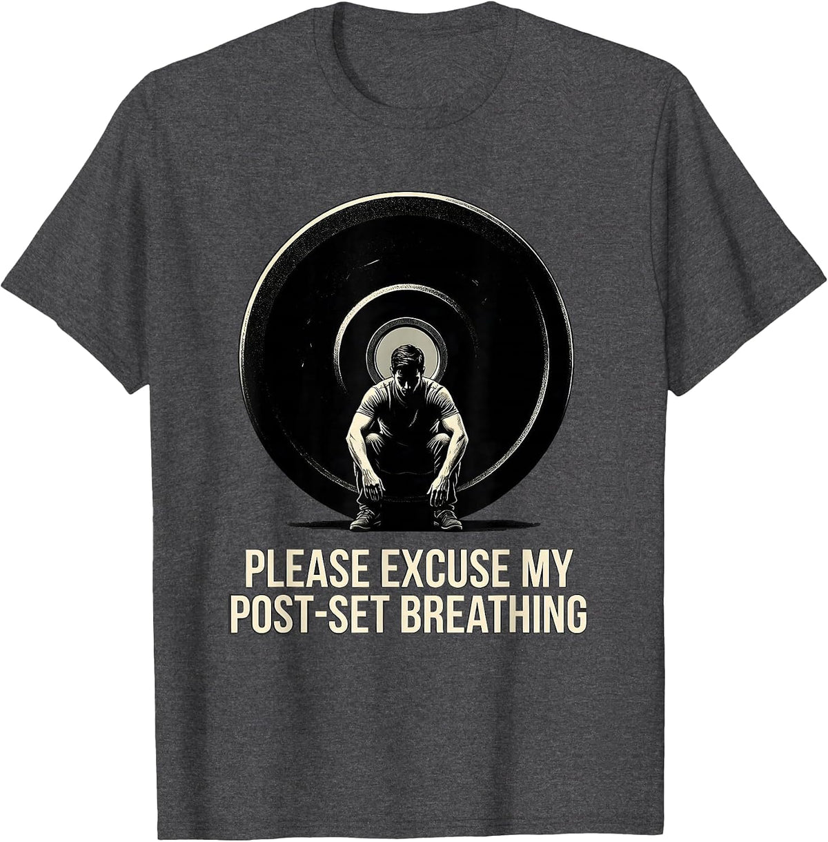 Please Excuse My Post-Set Breathing Funny Gym Weightlifting T-Shirt - Dark Heather Grey