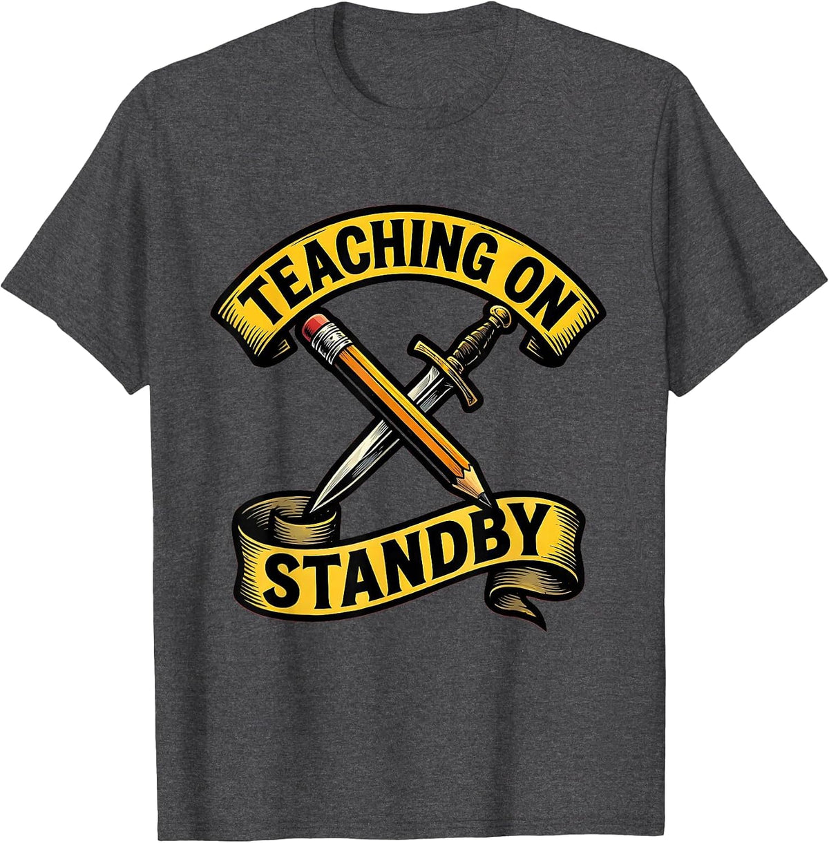 Men's Teaching On Standby Substitute Teacher Design T-Shirt - Dark Heather Grey