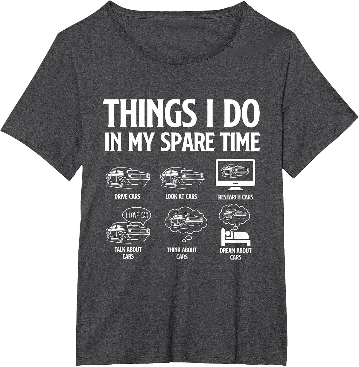 Things I Do in My Spare Time - Racing Car Muscle Car Guy T-Shirt - Dark Heather Grey