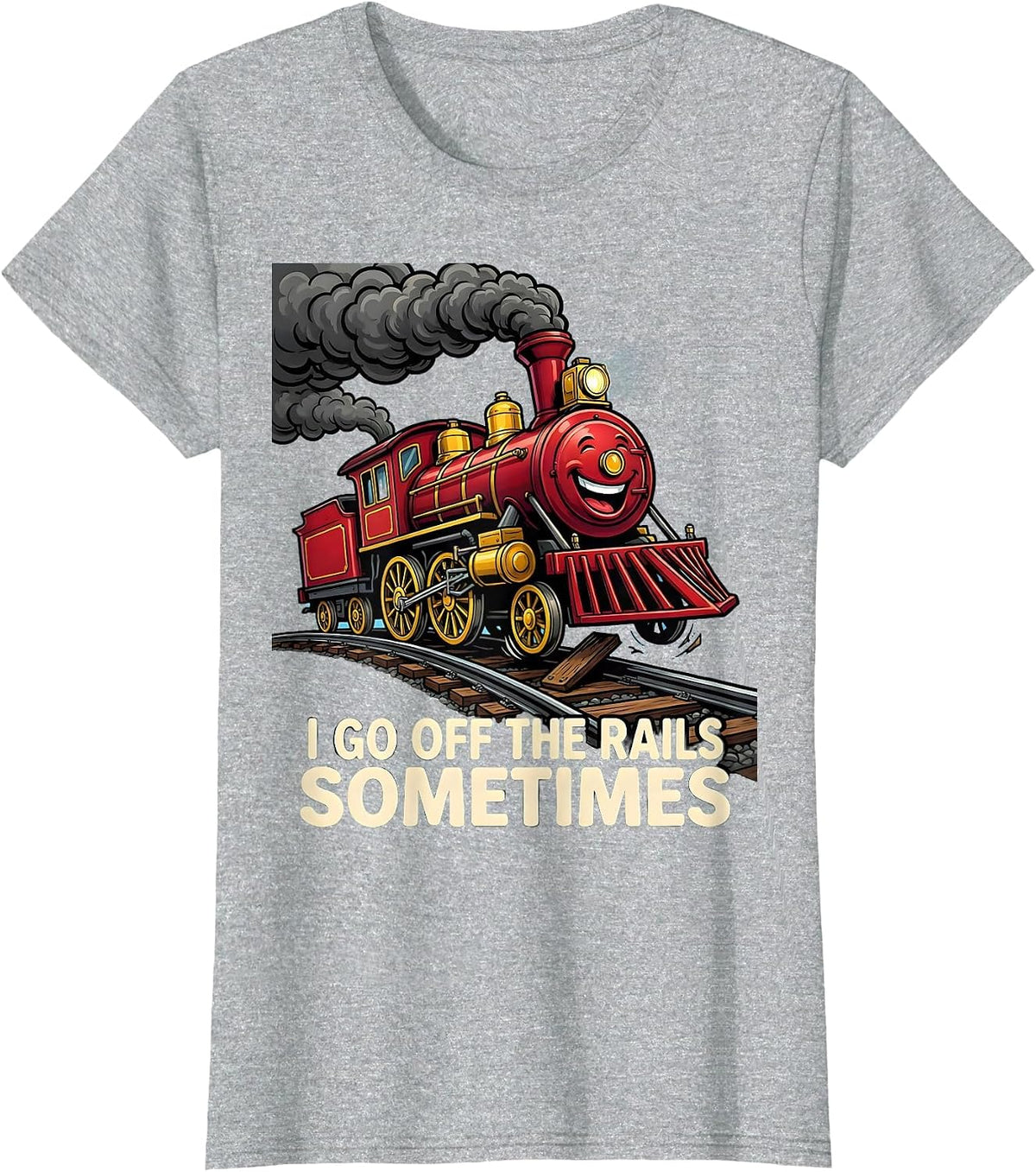 I Go Off The Rails Sometimes Funny Train Enthusiast T-Shirt - Heather Grey