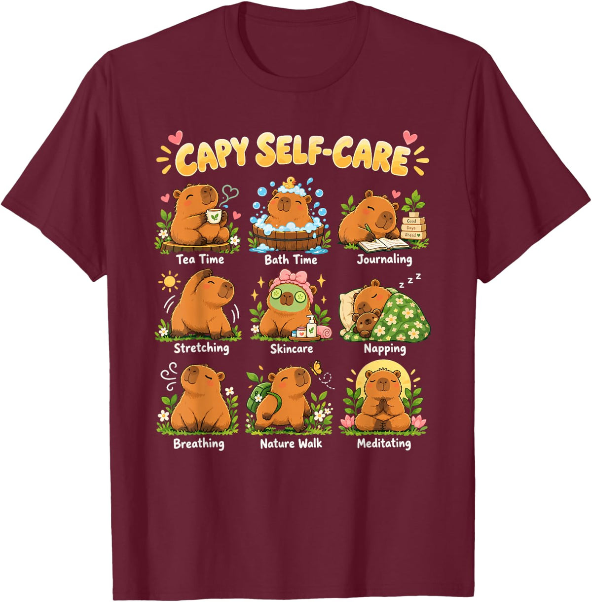 Capy Self Care Cute Capybara Cozy Kawaii Routine T-Shirt - Burgundy