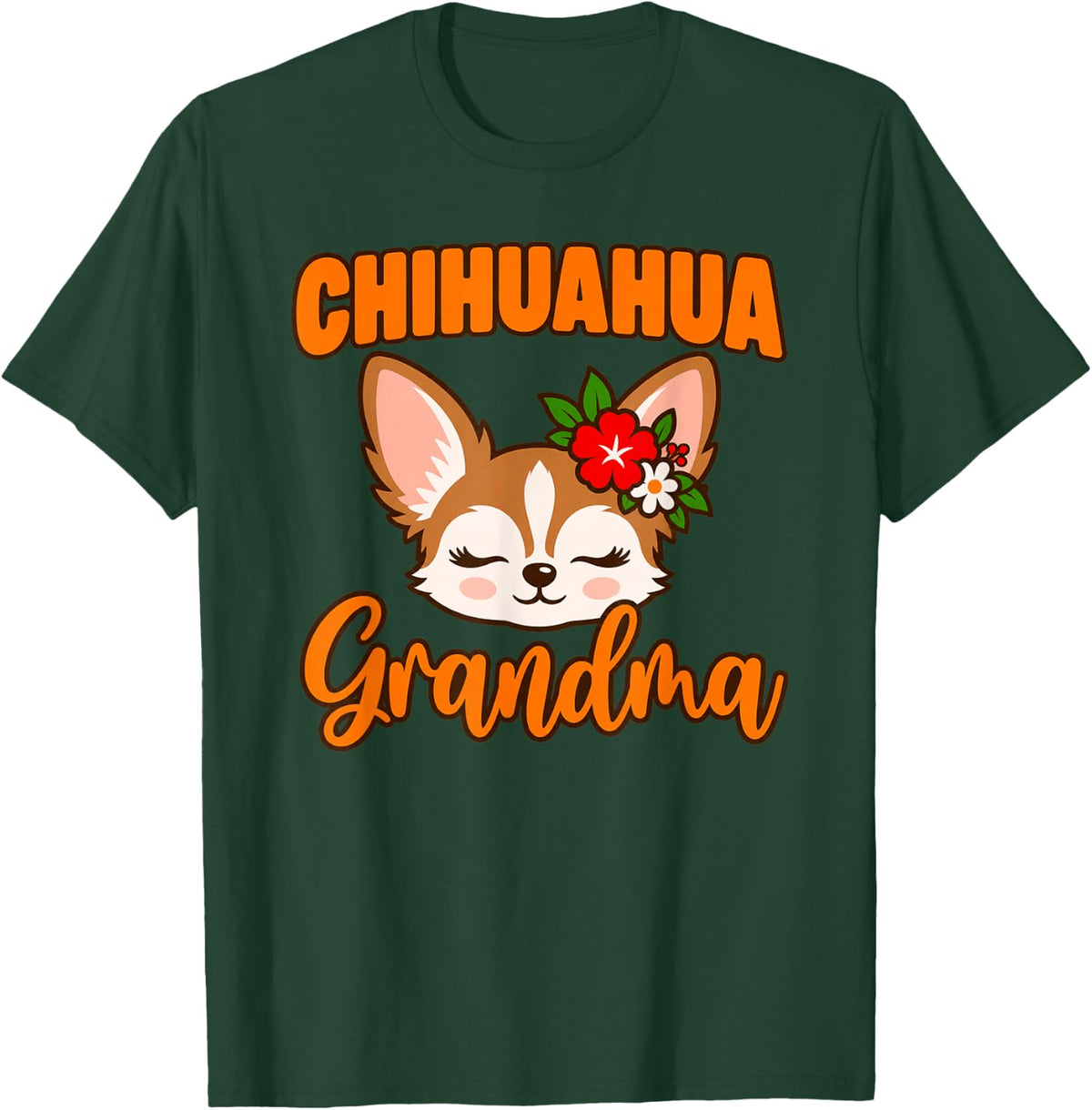 Chihuahua Grandma with Flowers T-Shirt - Dark Green