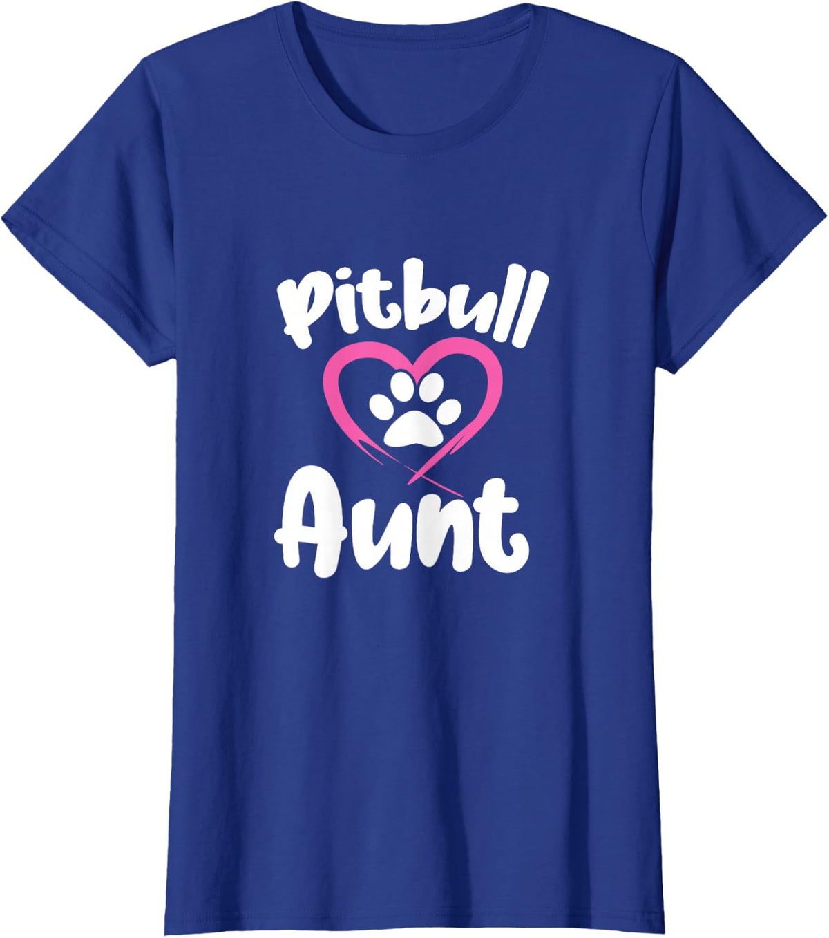 Pitbull Aunt Auntie Dog Mom Pitbull Owner T-Shirt - Royal Blue