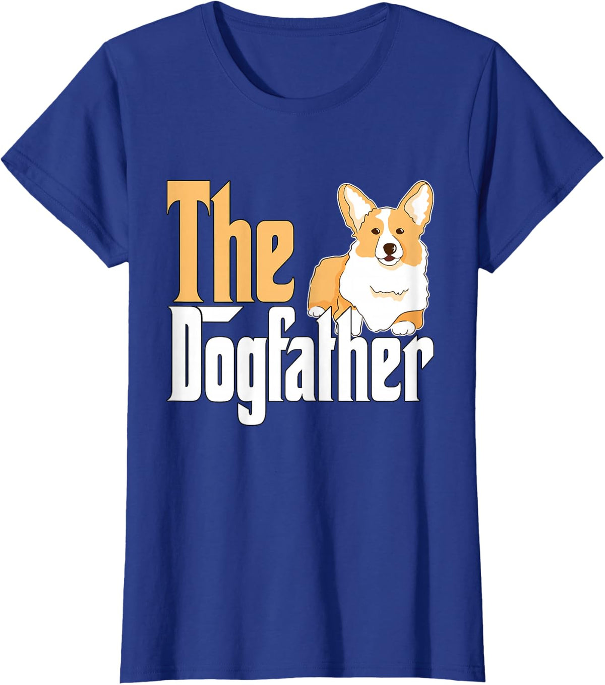 Corgi Dog Dad Dogfather Dogs Daddy Father T-Shirt - Royal Blue