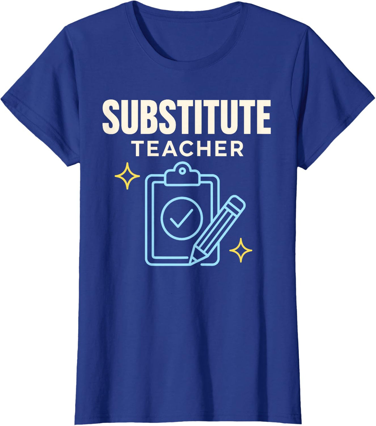 Substitute Teacher Clipboard Pencil Sparkles T-Shirt - Royal Blue