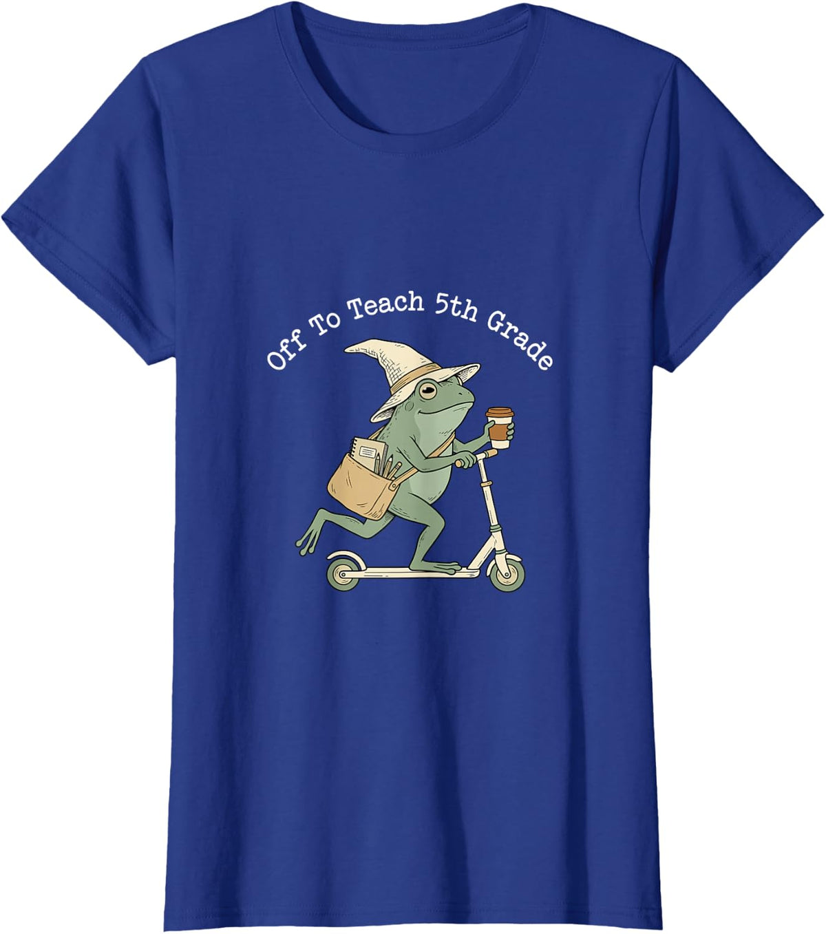 Off to Teach 5th Grade Back to School Teacher T-Shirt - Royal Blue