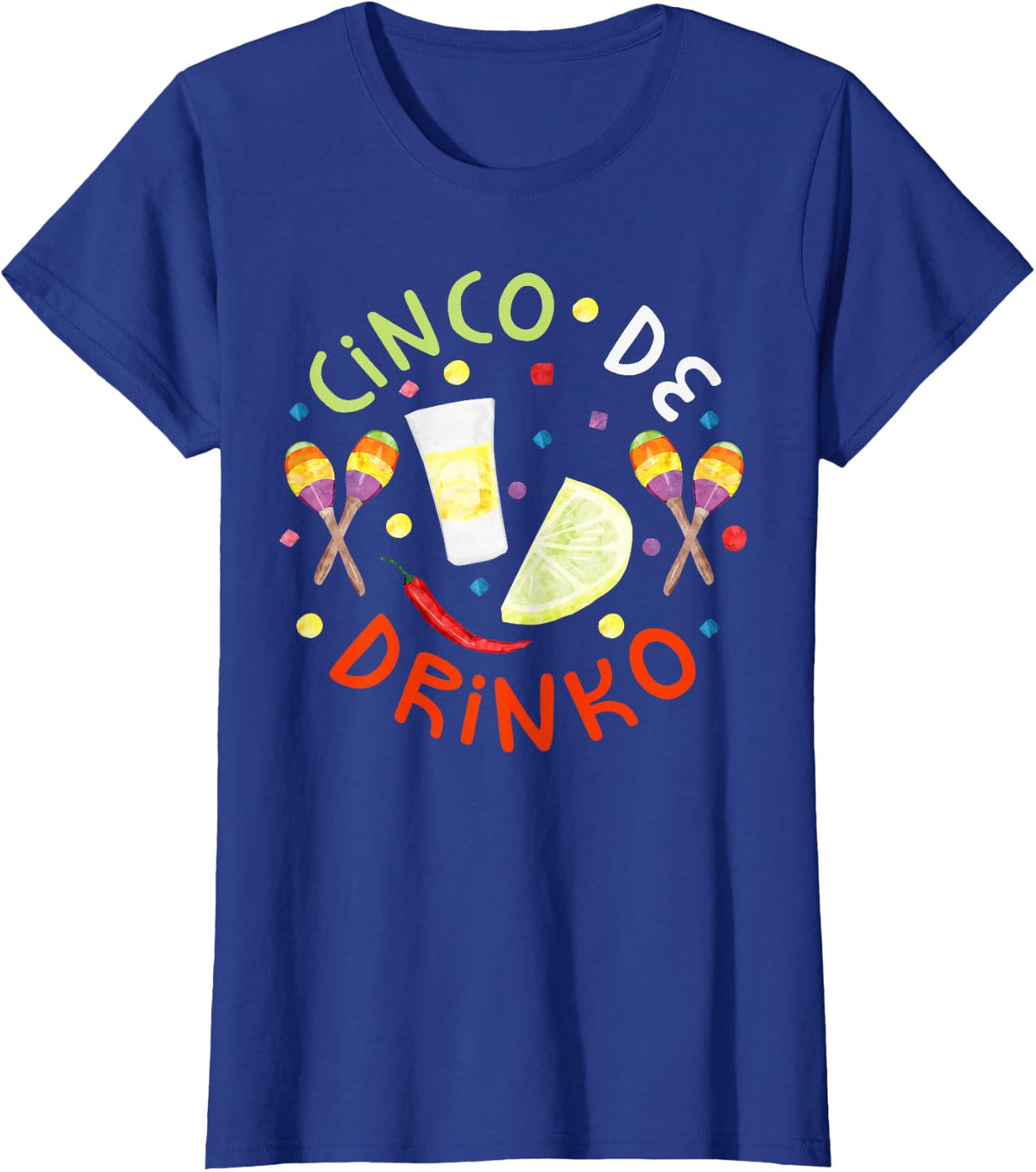 Cinco De Drinko Shirt Men Women Cinco De Mayo Party T-Shirt - Royal Blue