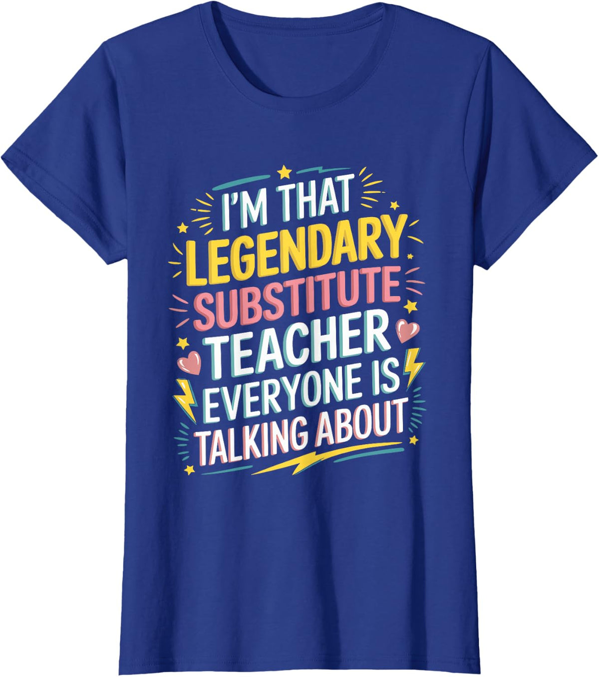 Sub Teacher Squad Sub Teacher Quote For Substitute Teacher T-Shirt - Royal Blue