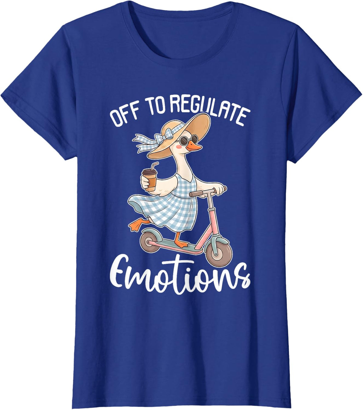 Off to Regulate Emotions Funny Goose Mental Health Counselor T-Shirt - Royal Blue