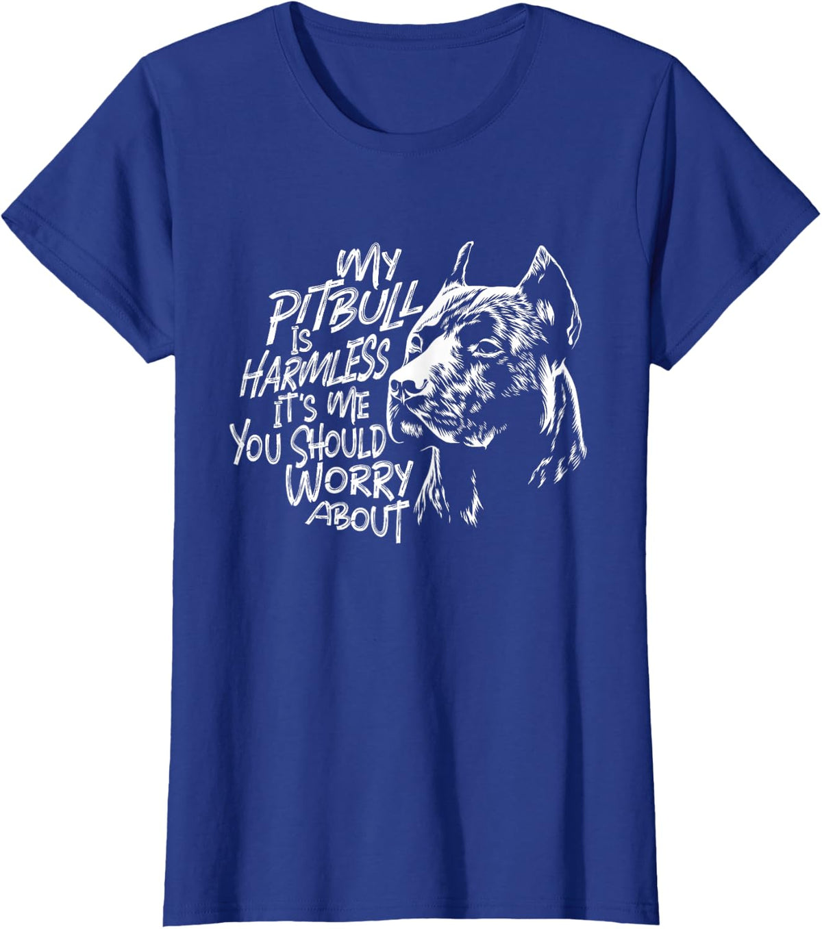 My Pitbull Is Harmless - Pet Breeder Canine Dog Lover T-Shirt - Royal Blue