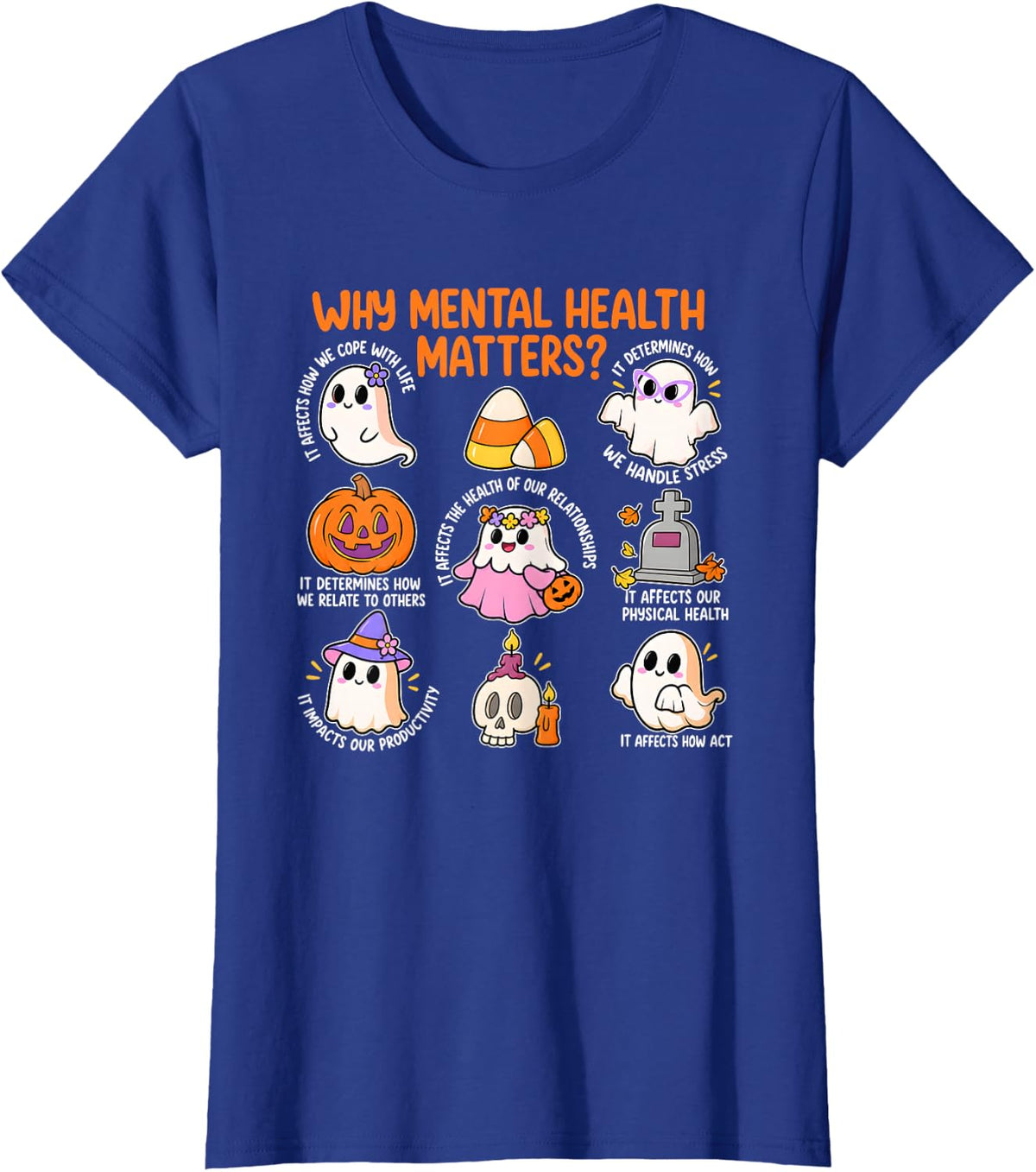 Why Mental Health Matters Cute Halloween Ghost Awareness T-Shirt - Royal Blue