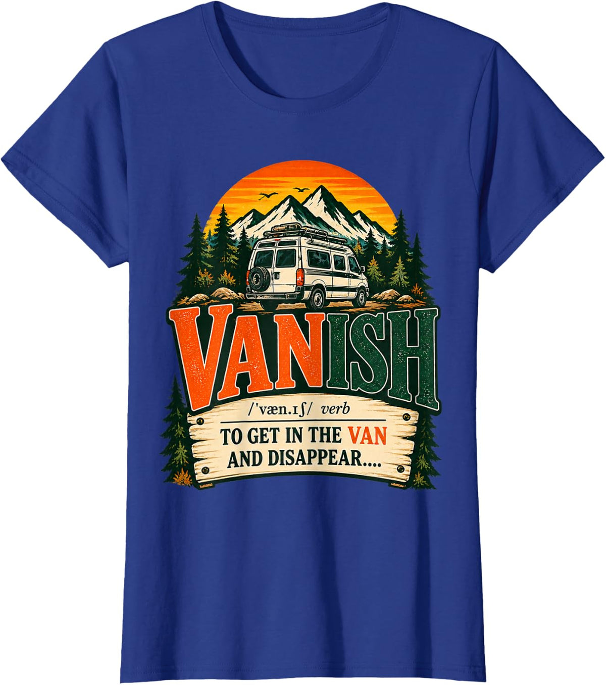 Vintage Vanish Get in the Van Funny Van Life Road Trip T-Shirt - Royal Blue