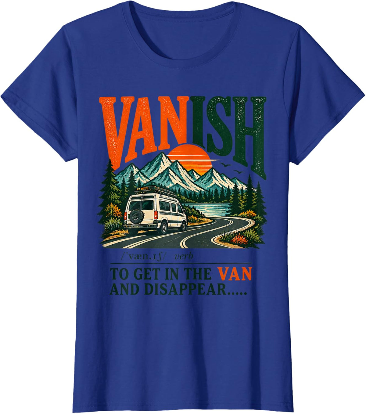 Vanish Get in the Van Funny Van Life Road Trip Vintage T-Shirt - Royal Blue