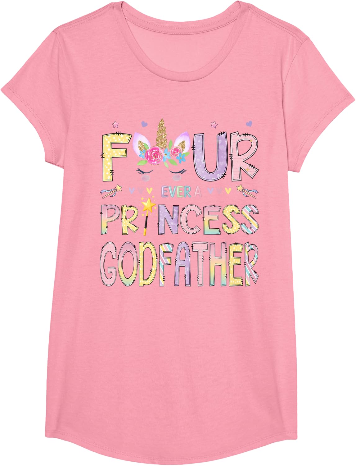 Four Ever A Princess Godfather 4th Birthday Girl Unicorn T-Shirt - Girls Pink