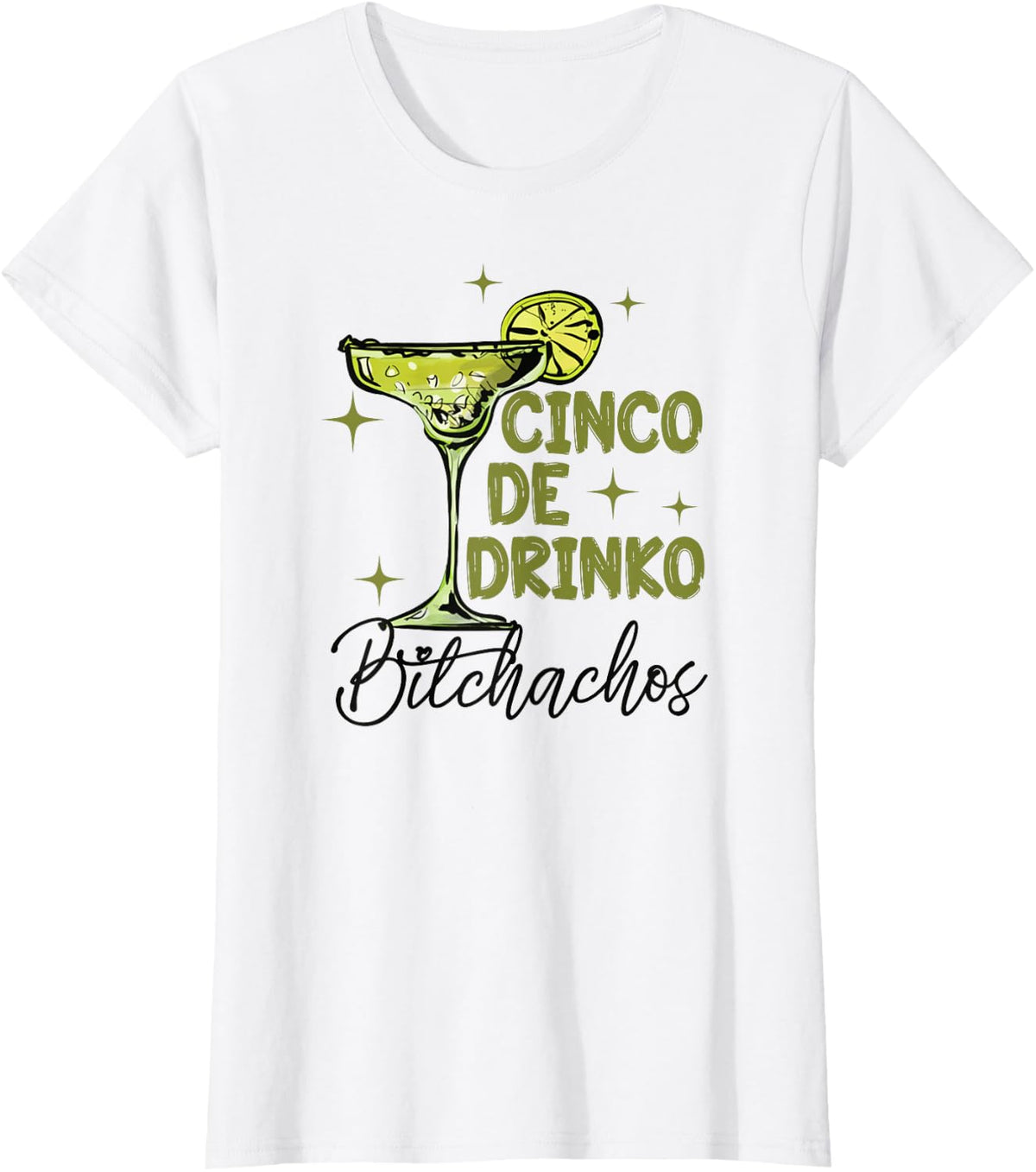 Cinco De Drinko Bitchachos Woman Cinco De Mayo Margarita T-Shirt - White