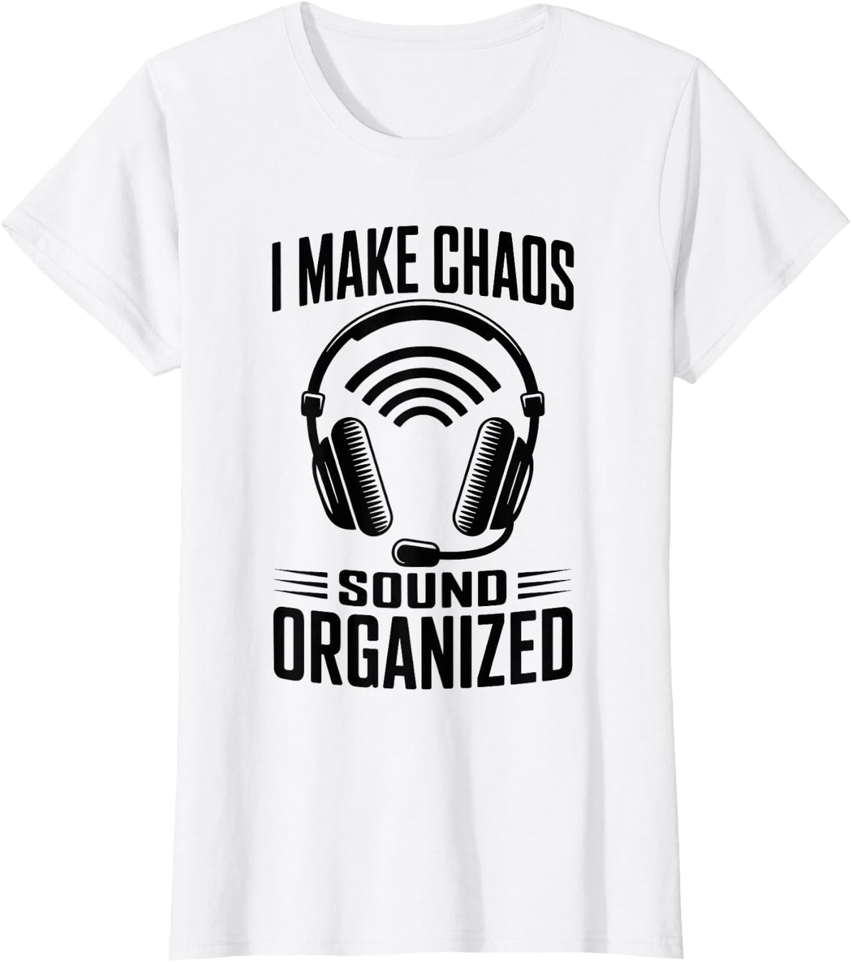I Make Chaos Sound Organized Dispatch 911 Dispatcher T-Shirt - White