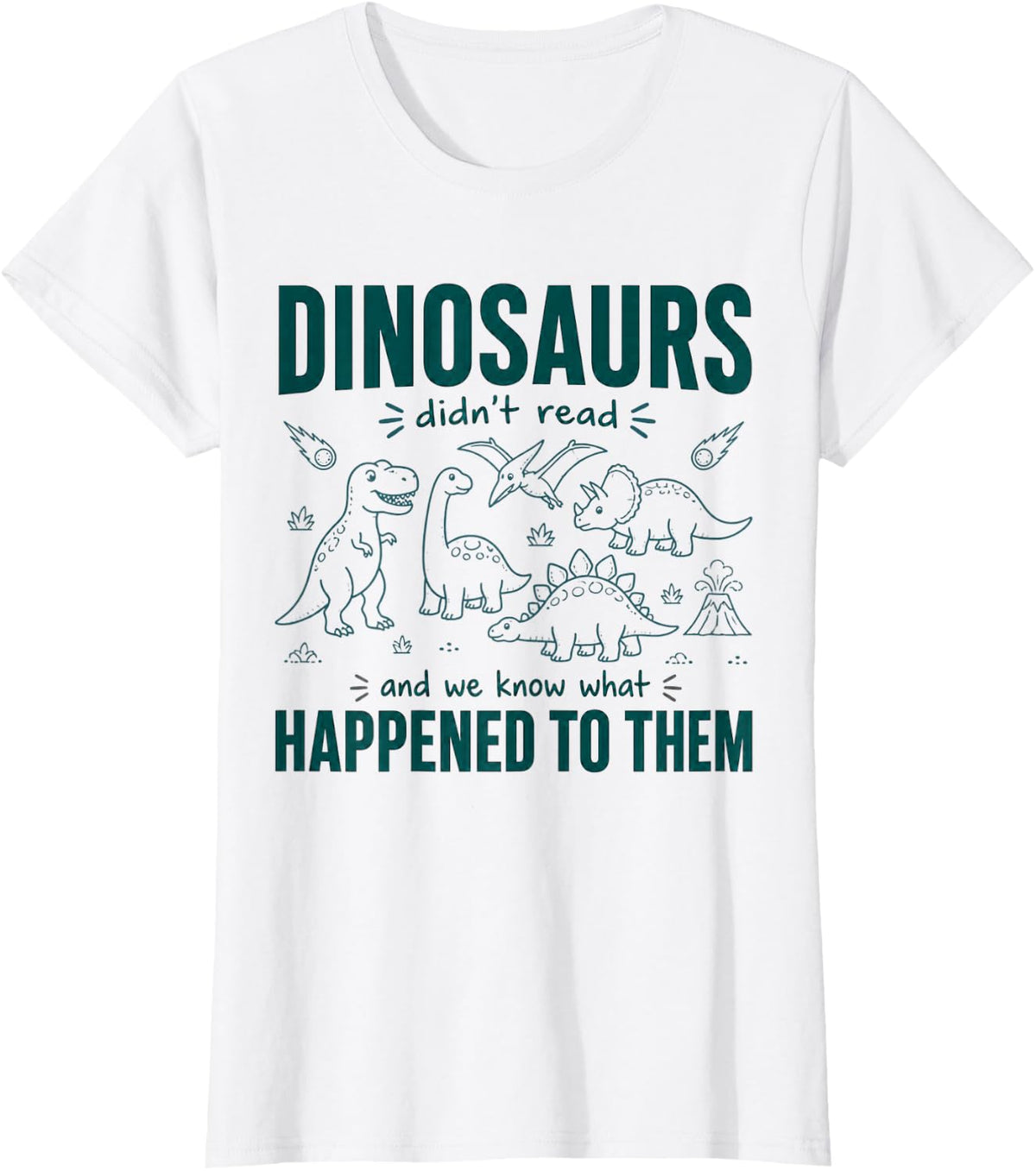 Dinosaurs Didn’t Read Dino Teacher Book Lover Librarian T-Shirt - White