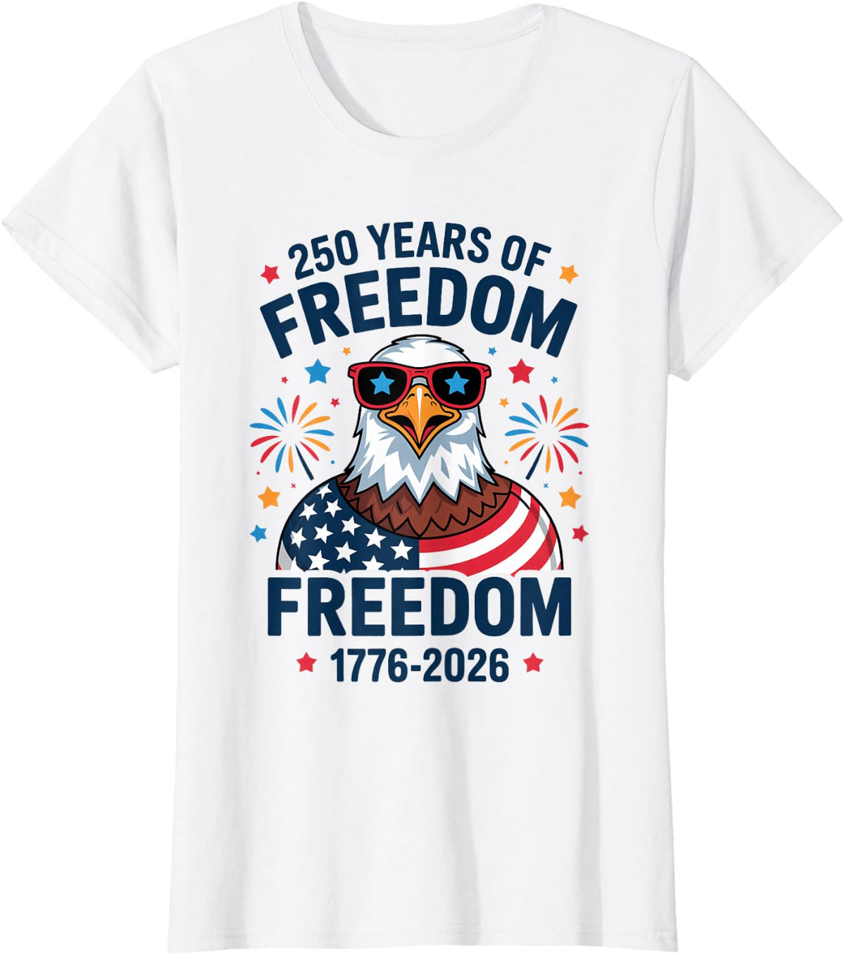 1776 to 2026 Celebrate 250 Years American Flag Bald Eagle T-Shirt - White