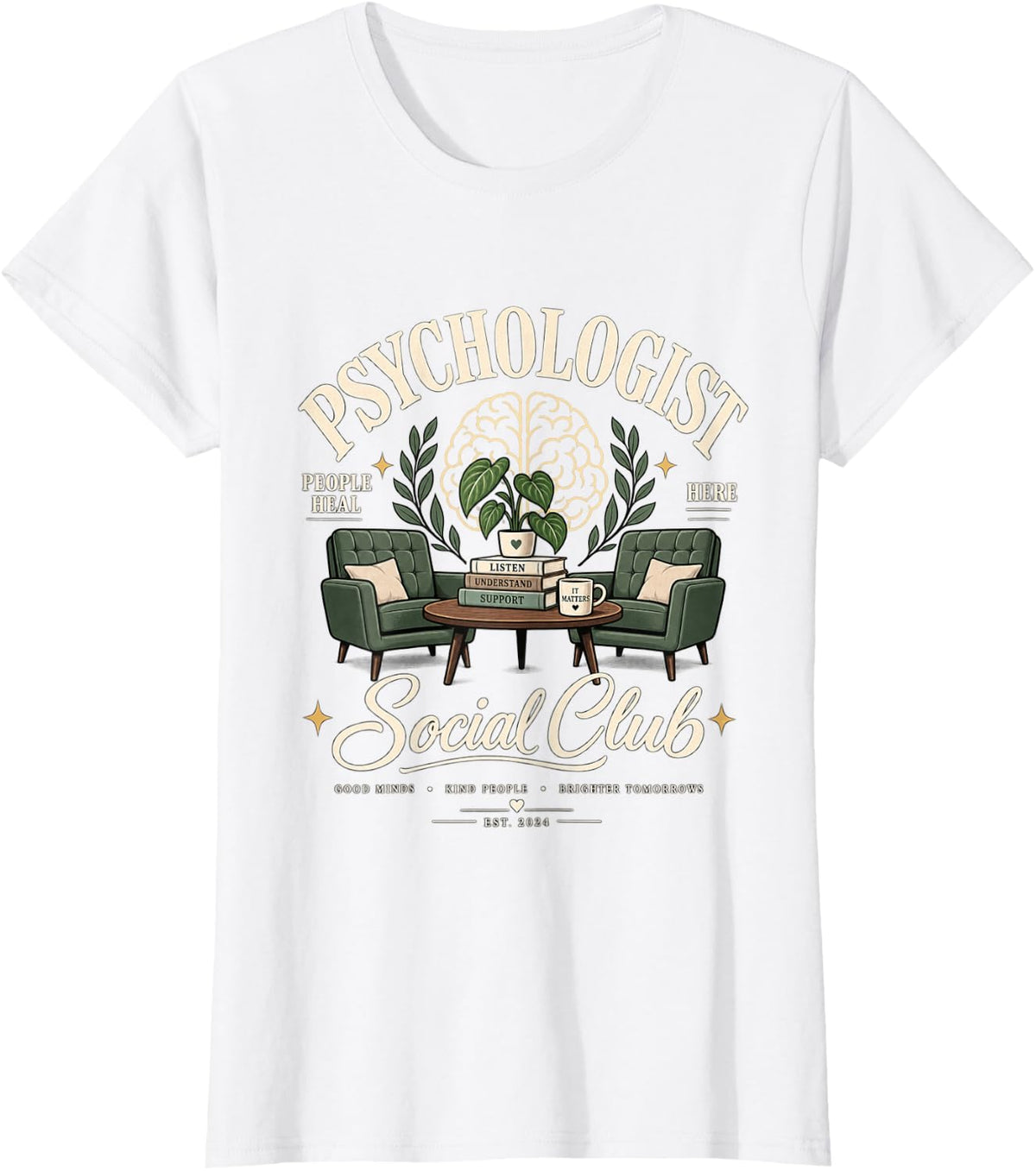 Psychologist Social Club People Heal Here Good Minds T-Shirt - White