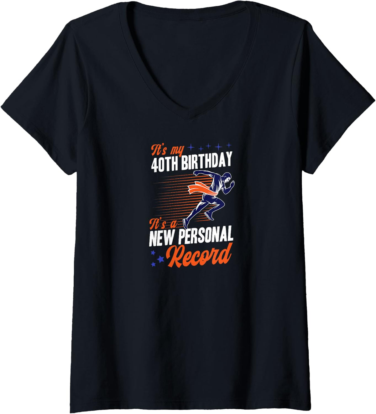 Women's It's My 40th Birthday A New Personal Record Running Joke V-Neck T-Shirt - Black