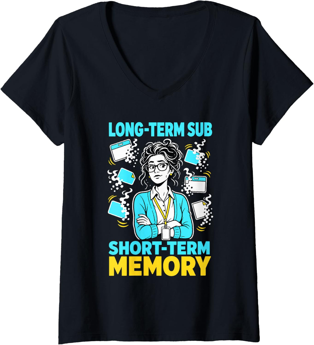 Women's Long-Term Sub Short-Term Memory Teacher Joke V-Neck T-Shirt - Black