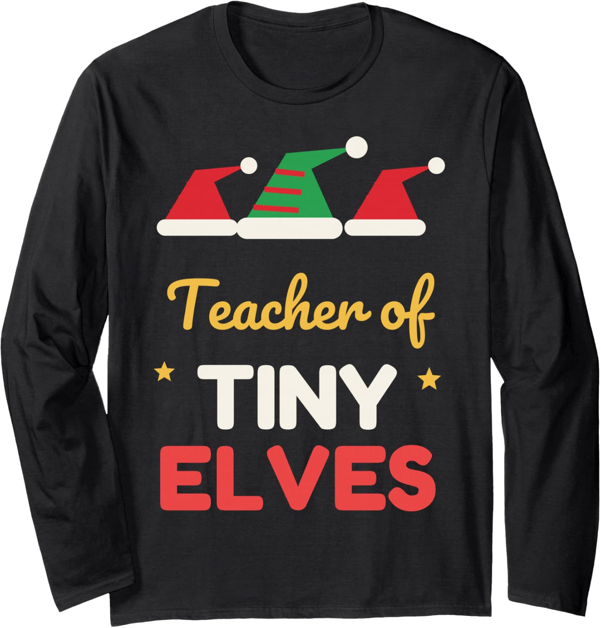 Teacher of Tiny Elves Christmas Teacher Kindergarten Long Sleeve T-Shirt - Adult Unisex Black