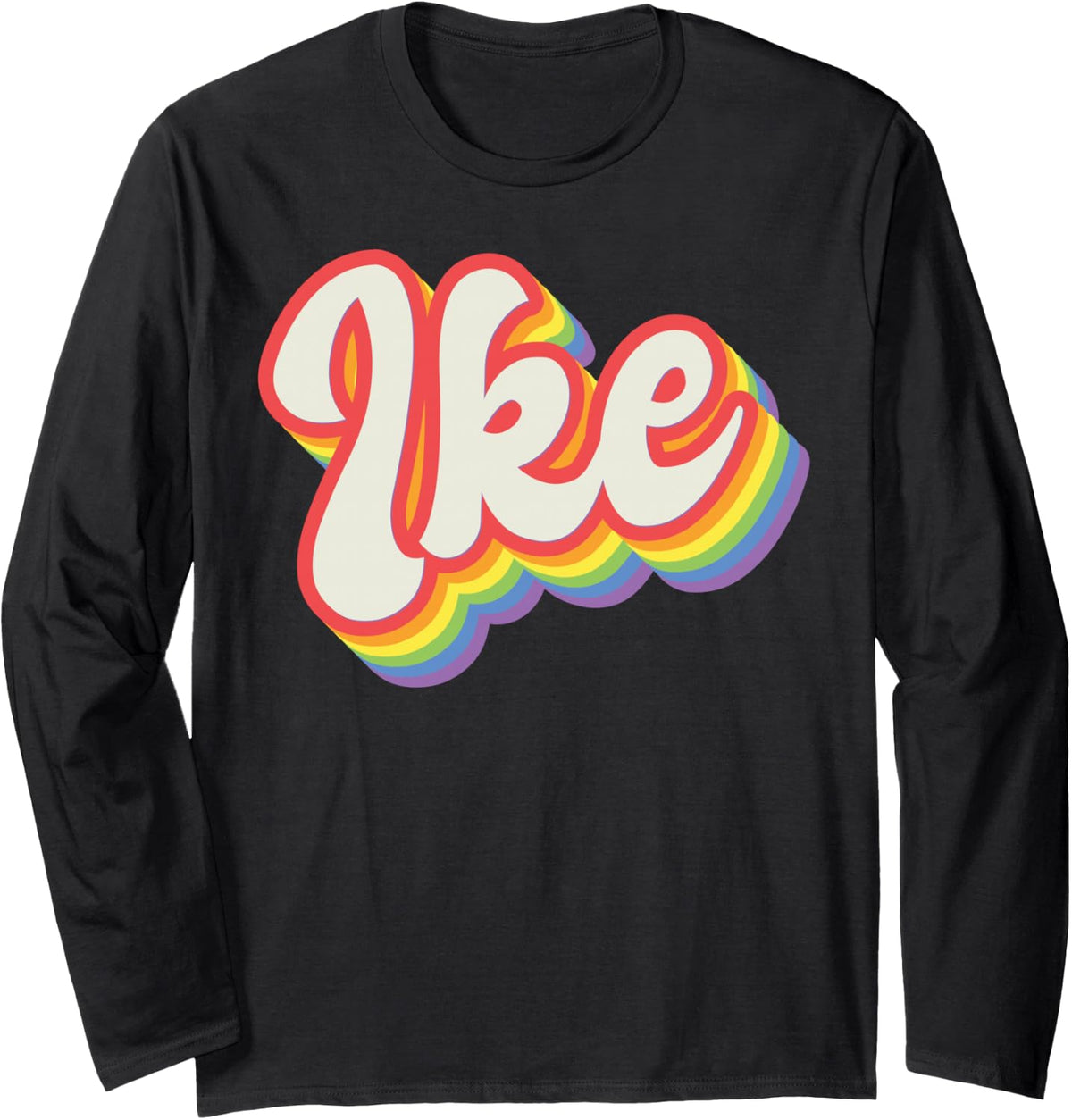 IKE Pride Month LGBTQ Rainbow Flag Name Personalised Long Sleeve T-Shirt - Adult Unisex Black