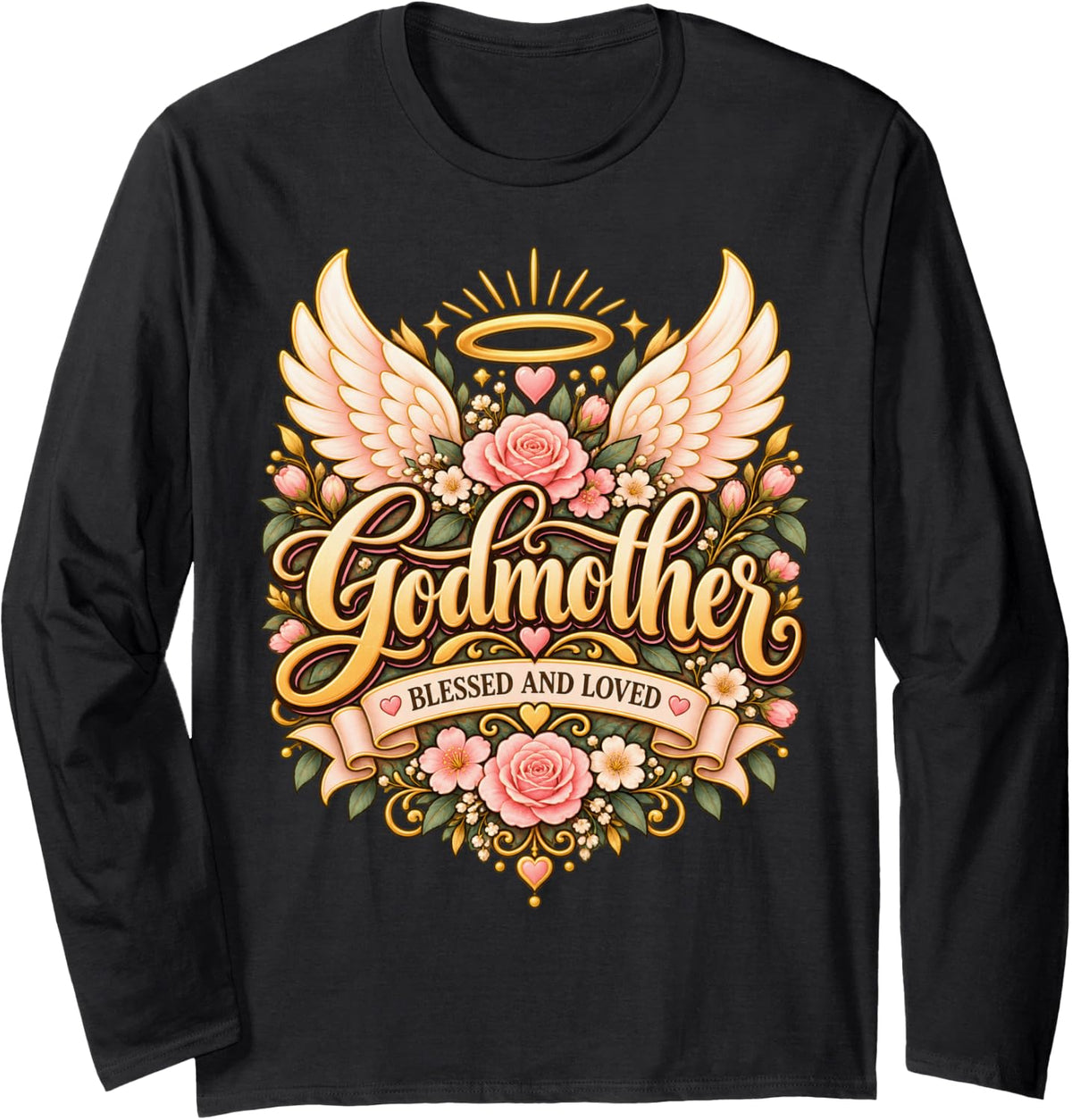 Godmother Blessed and Loved Long Sleeve T-Shirt - Adult Unisex Black
