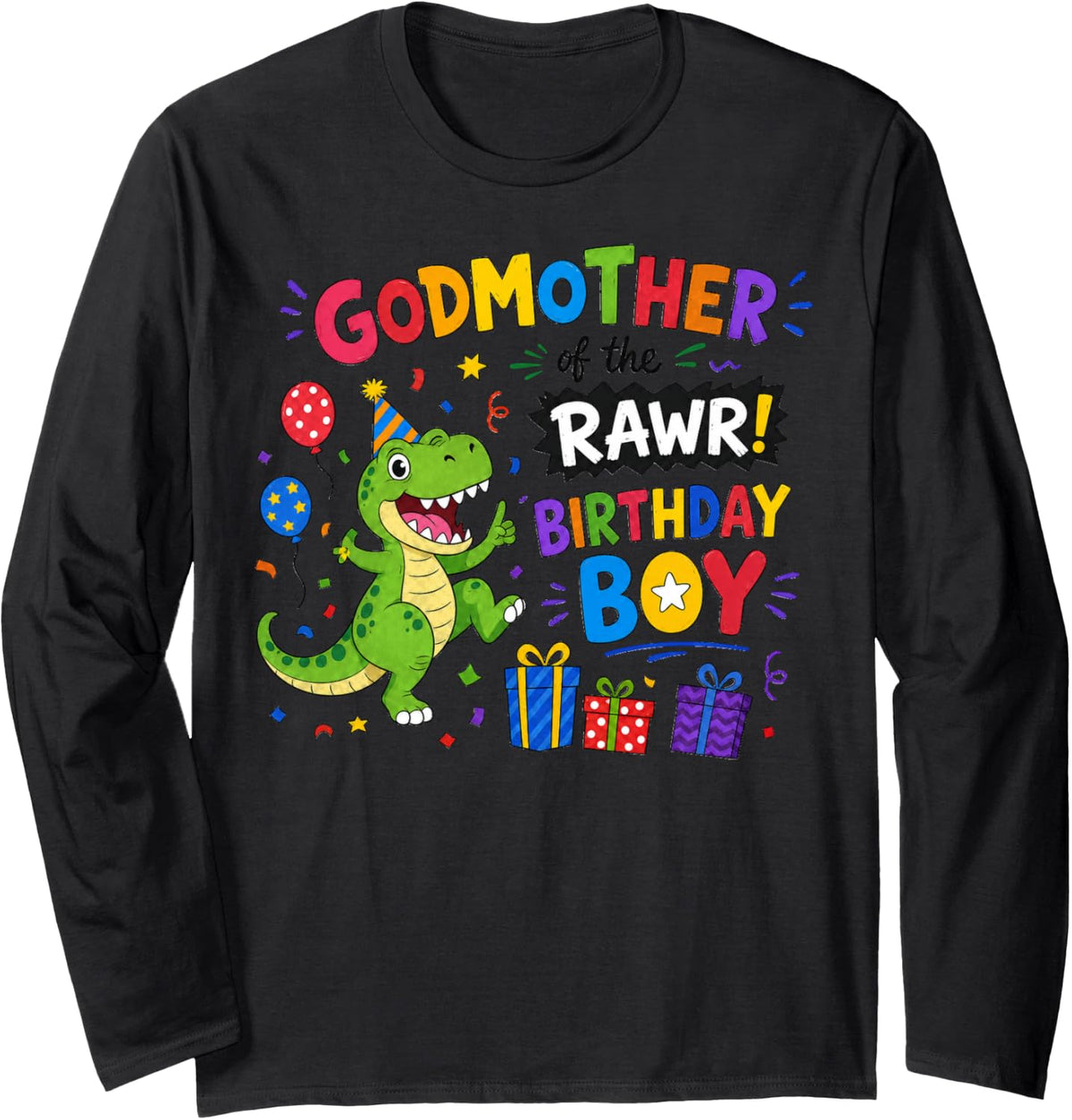 Godmother T-Rex Dinosaur Birthday Box Long Sleeve T-Shirt - Adult Unisex Black