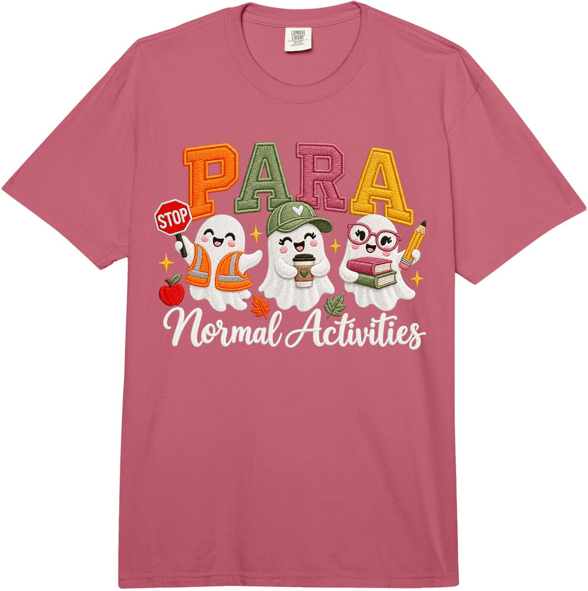 para Normal Activities Paraprofessional School Staff Ghost Comfort Colors Adult Heavyweight T-Shirt - Adult Unisex Raspberry
