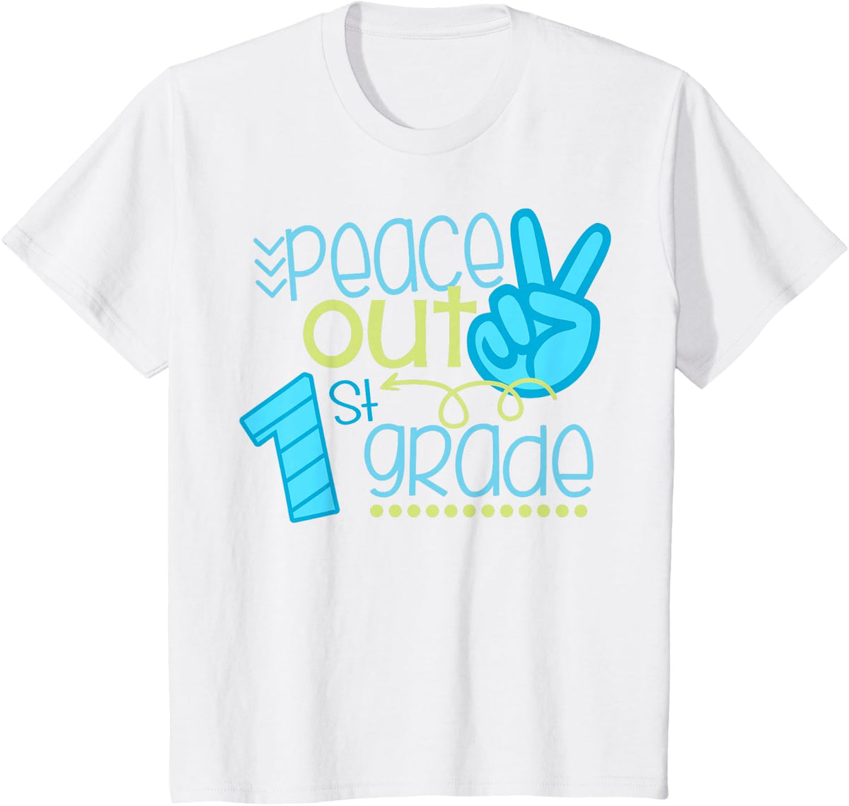 Peace Out 1st Grade Funny End Of School Year Teacher Student T-Shirt - White